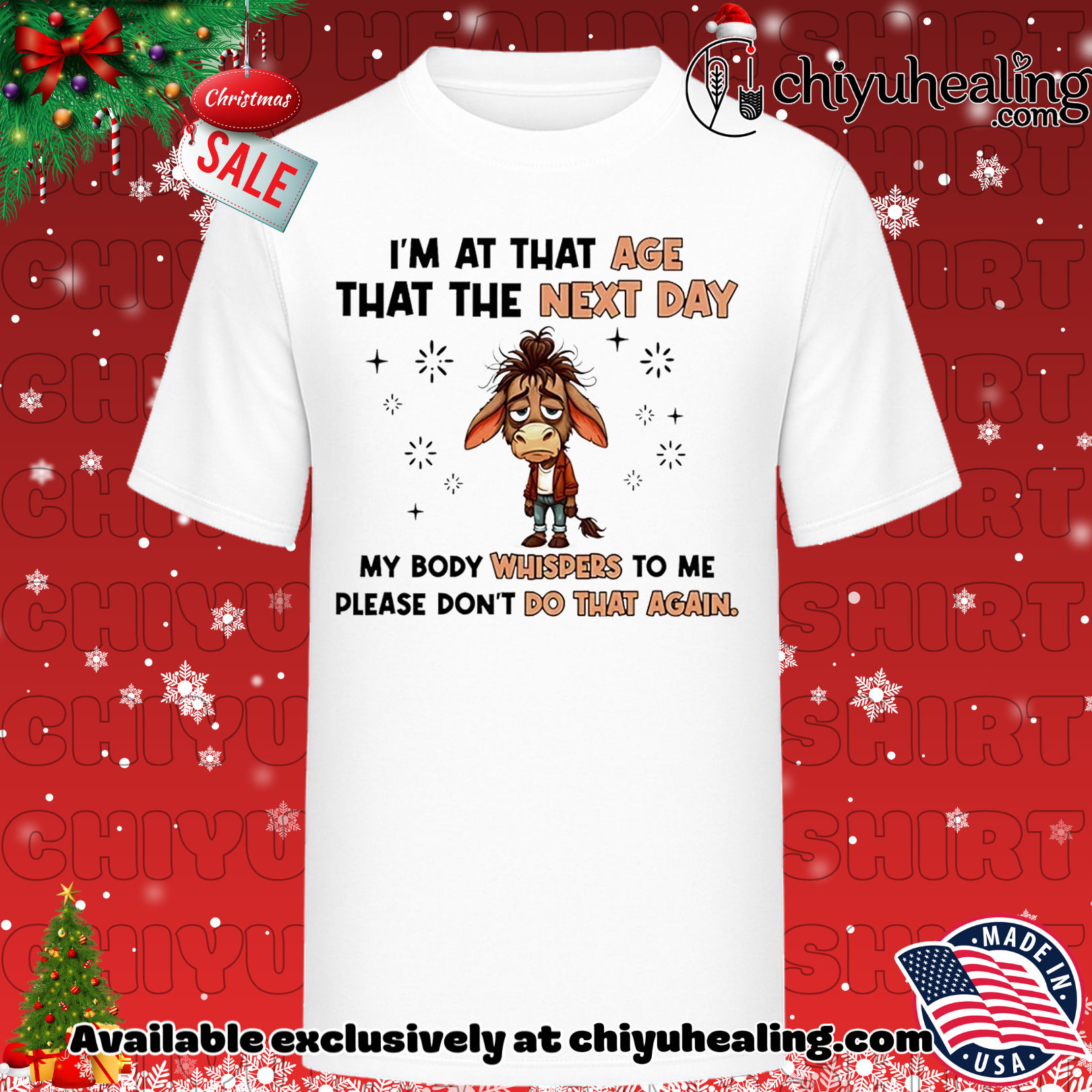 I&#039;m at that age where the next day my body whispers to me please don&#039;t do that again shirt, Hoodie, Sweatshirt, Poster Canvas, Mug, Ornaments