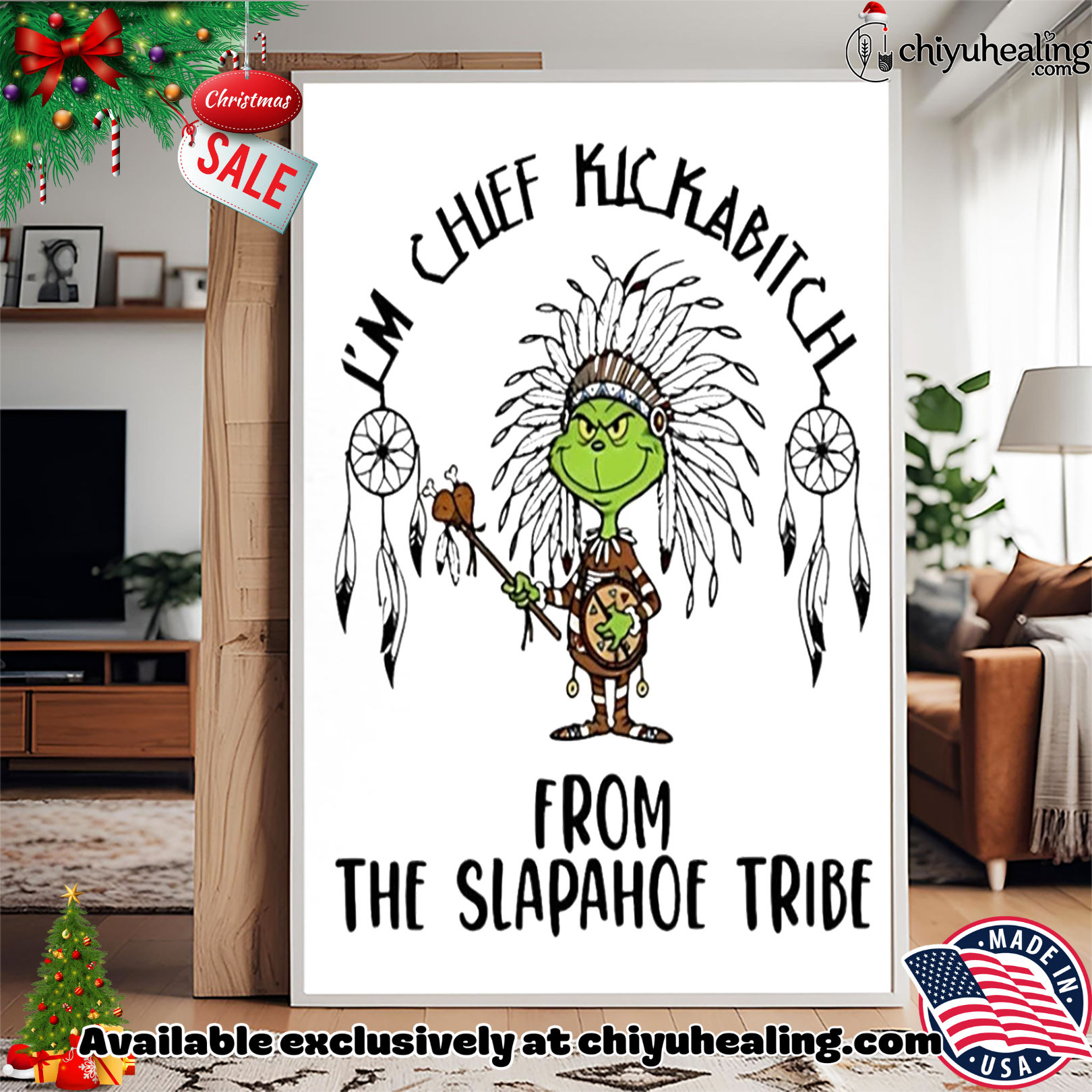 I'm chief kickabitch from the slapahoe tribe Grinch shirt, Hoodie, Sweatshirt, Poster Canvas, Mug, Ornaments 15 i m chief kickabitch from the slapahoe tribe grinch shirt hoodie sweatshirt tank top