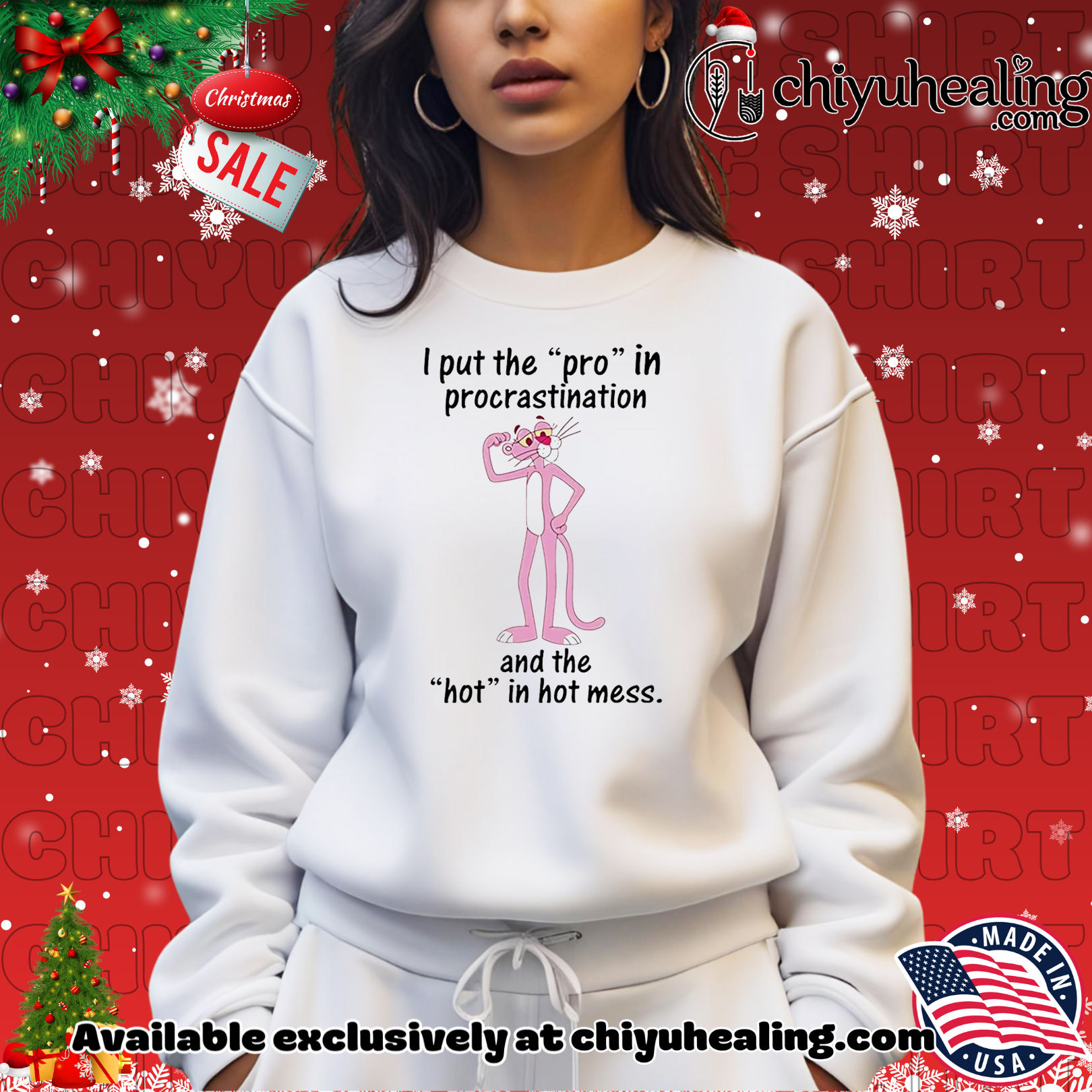 I put the pro in procrastination and the hot in hot mess Pink Panther shirt, Hoodie, Sweatshirt, Poster Canvas, Mug, Ornaments I put the pro in procrastination and the hot in hot mess Pink Panther shirt, Hoodie, Sweatshirt, Poster Canvas, Mug, Ornaments