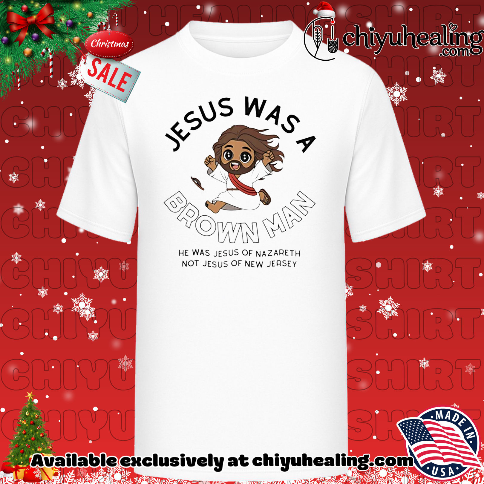 Jesus was a brown man he was Jesus of nazareth not Jesus of New Jersey shirt, Hoodie, Sweatshirt, Poster Canvas, Mug, Ornaments