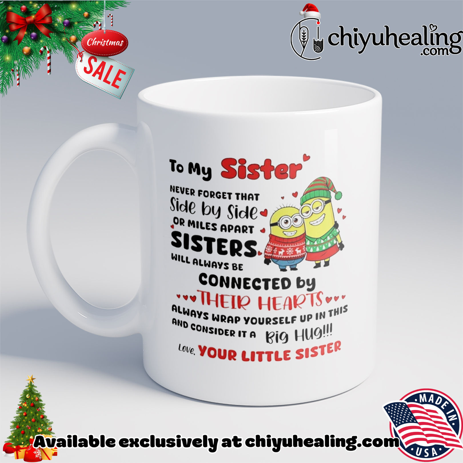 Minion to my sister never forget that side by side or miles apart sisters will always shirt, Hoodie, Sweatshirt, Poster Canvas, Mug, Ornaments 6 Minion to my sister never forget that side by side or miles apart sisters will always shirt, Hoodie, Sweatshirt, Poster Canvas, Mug, Ornaments