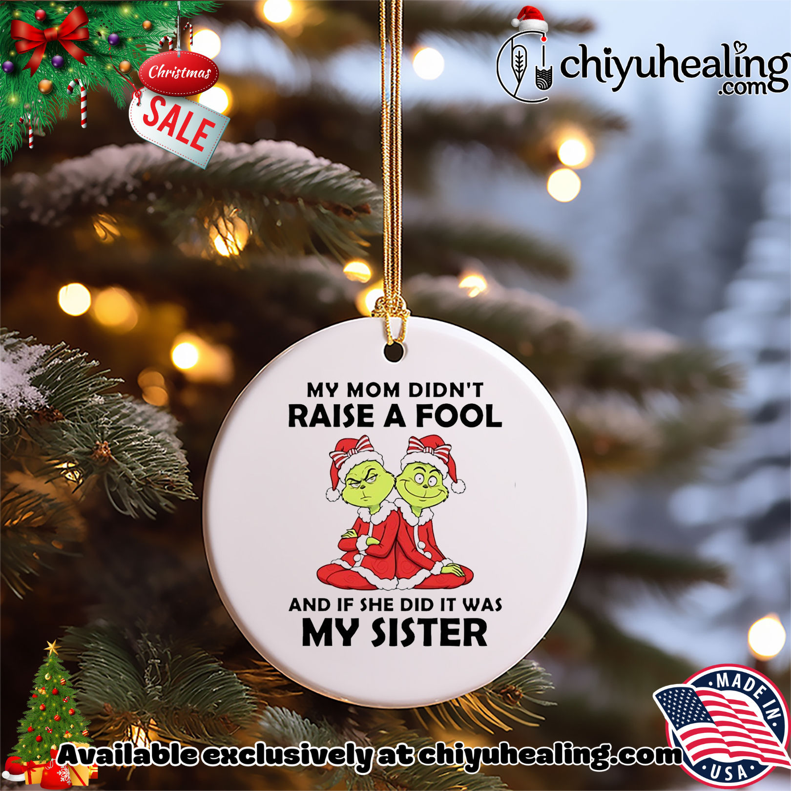 My mom didn't raise a fool and if she did it was my sister Grinch Christmas shirt, Hoodie, Sweatshirt, Poster Canvas, Mug, Ornaments 5 My mom didn't raise a fool and if she did it was my sister Grinch Christmas shirt, Hoodie, Sweatshirt, Poster Canvas, Mug, Ornaments