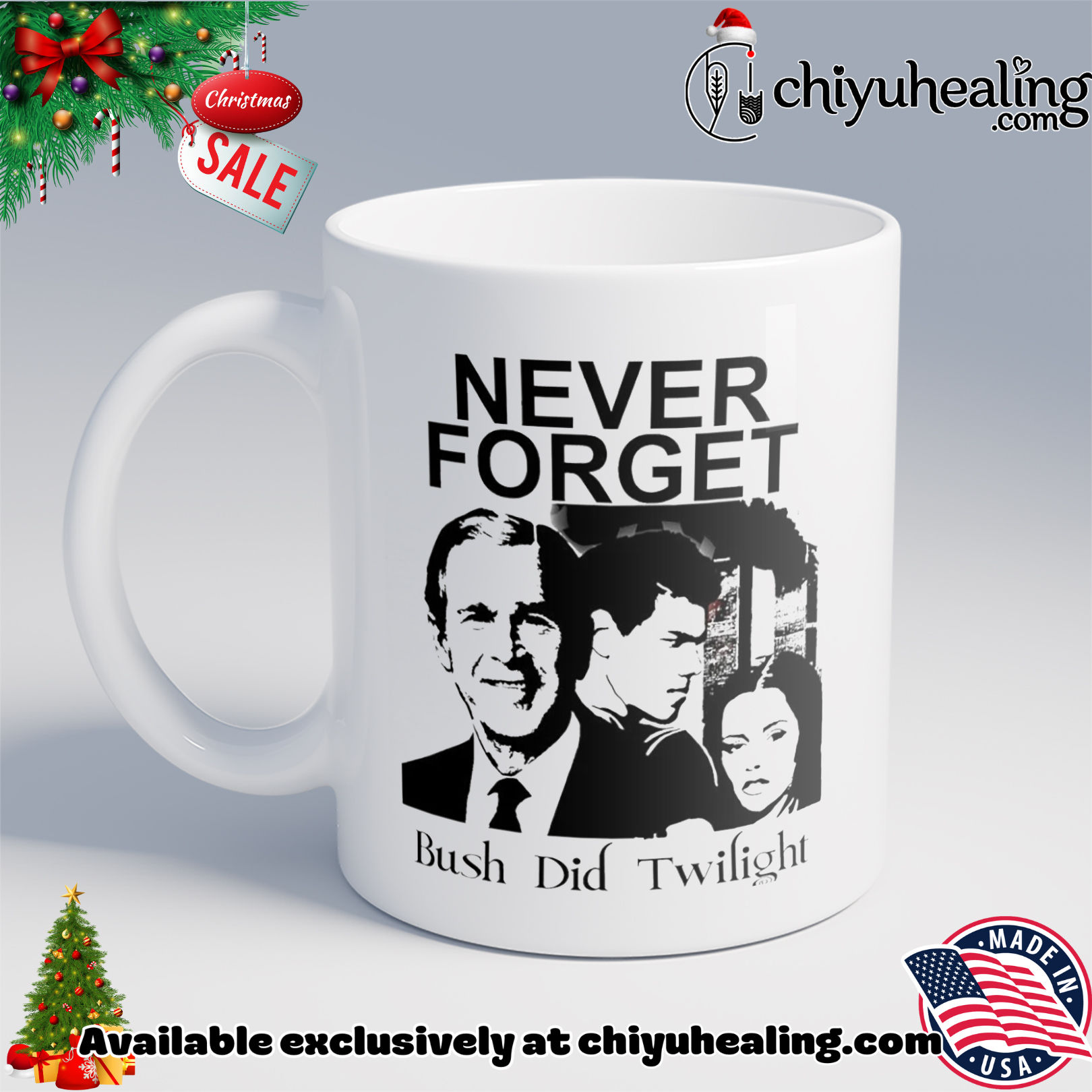 Never forget Bush Did Twilight shirt, Hoodie, Sweatshirt, Poster Canvas, Mug, Ornaments 6 Never forget Bush Did Twilight shirt, Hoodie, Sweatshirt, Poster Canvas, Mug, Ornaments