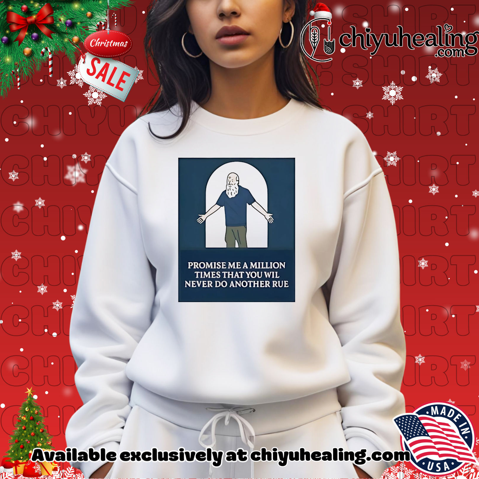 Promise me a million times that you will never do another rule shirt, Hoodie, Sweatshirt, Poster Canvas, Mug, Ornaments Promise me a million times that you will never do another rule shirt, Hoodie, Sweatshirt, Poster Canvas, Mug, Ornaments