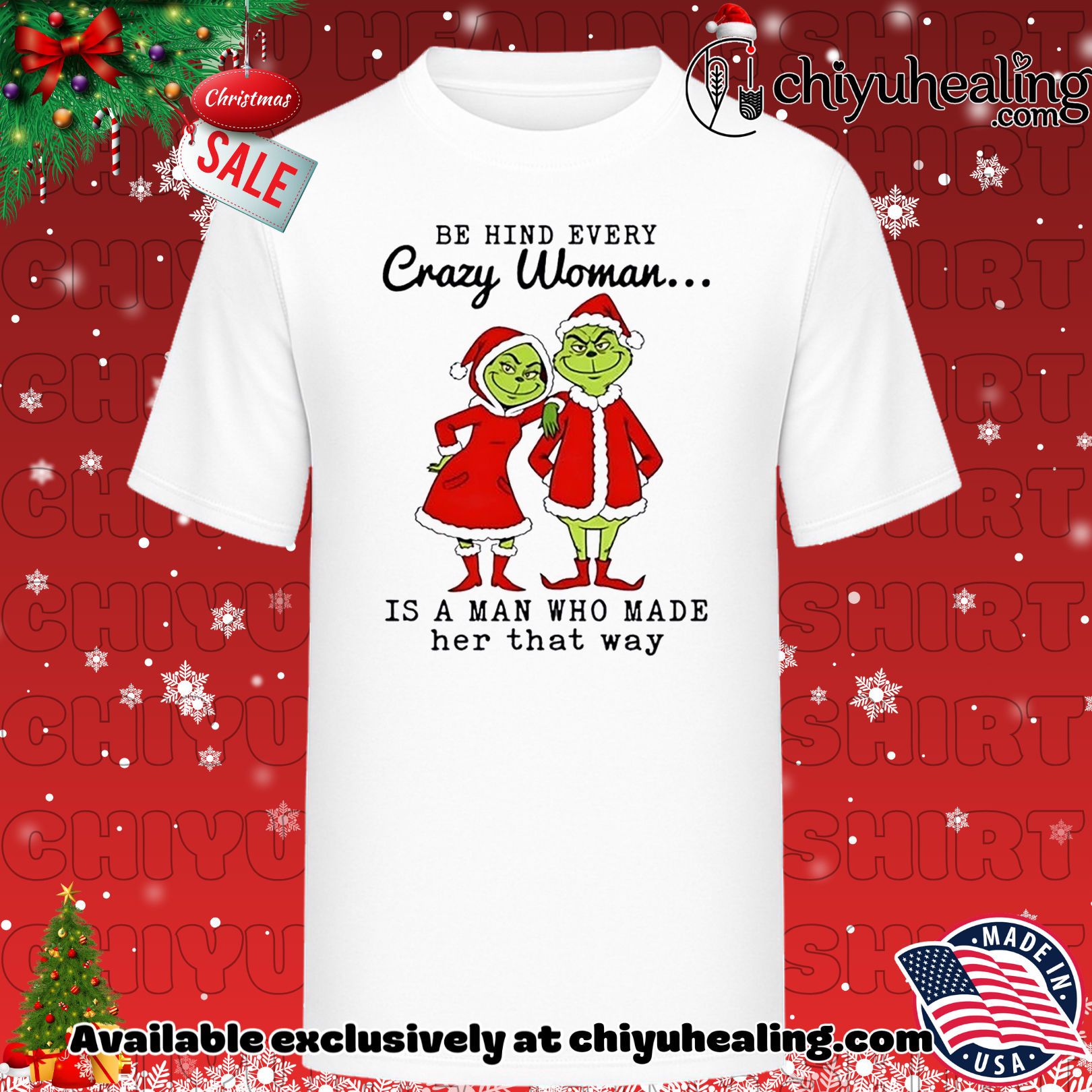Santa Grinch be hind every crazy woman is a man who made her that way Christmas ornament, Hoodie, Sweatshirt, Poster Canvas, Mug, Ornaments