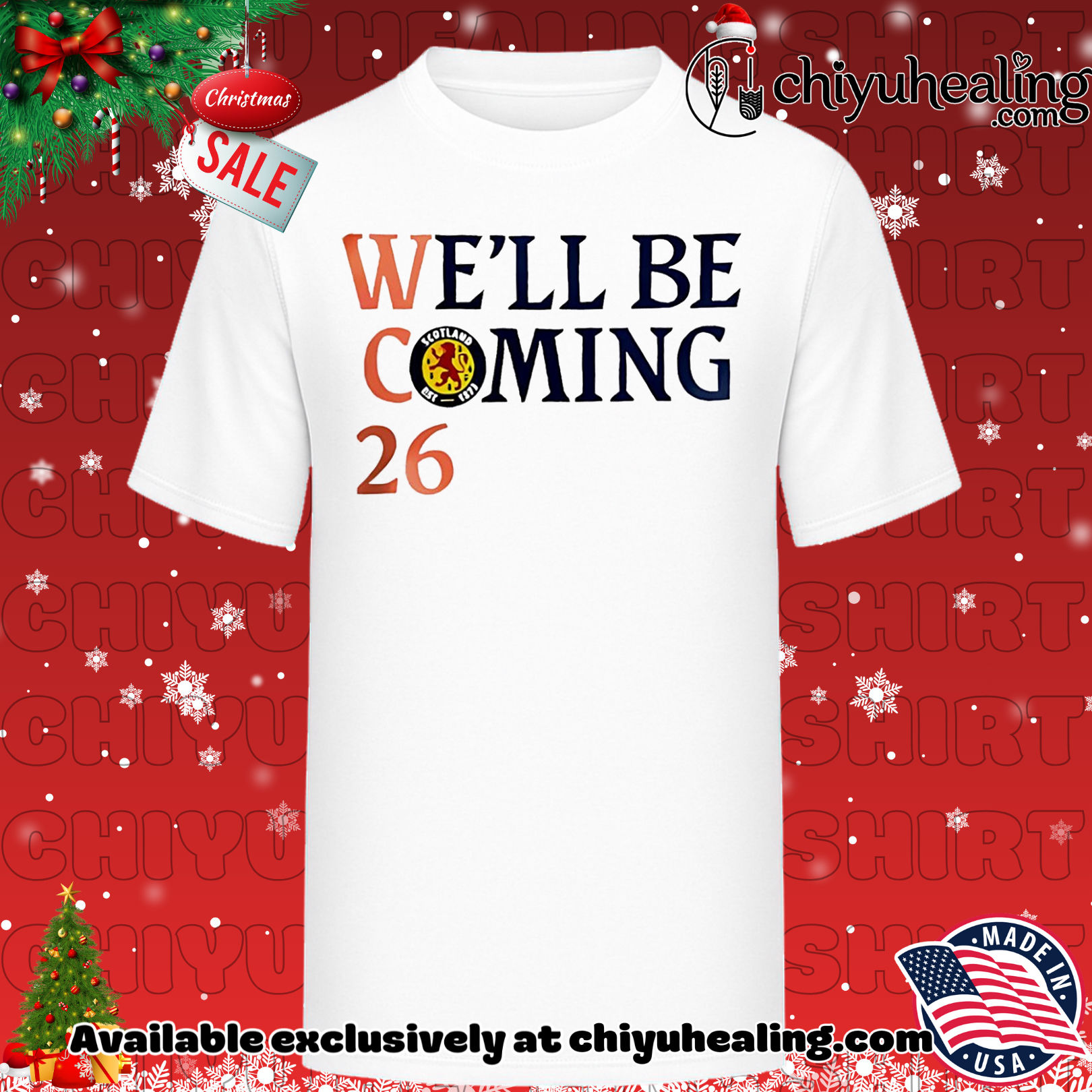 Scotland Football We&#039;ll Be Coming 26 shirt, Hoodie, Sweatshirt, Poster Canvas, Mug, Ornaments