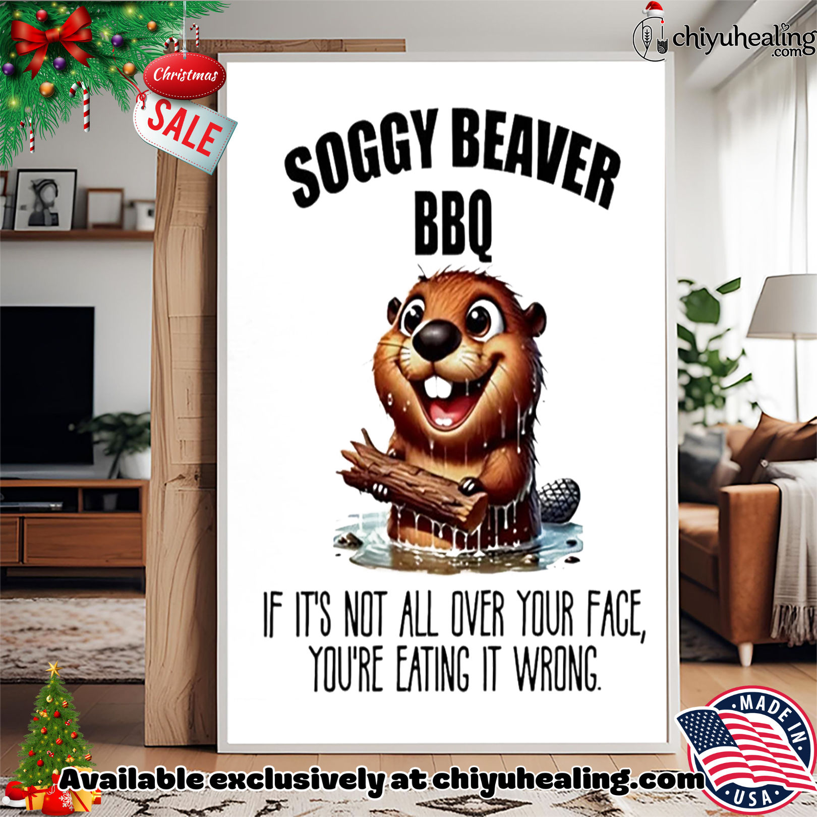 Soggy Beaver BBQ if it's not all over your face you're eating it wrong shirt, Hoodie, Sweatshirt, Poster Canvas, Mug, Ornaments 15 soggy beaver bbq if it s not all over your face you re eating it wrong shirt hoodie sweatshirt tank top