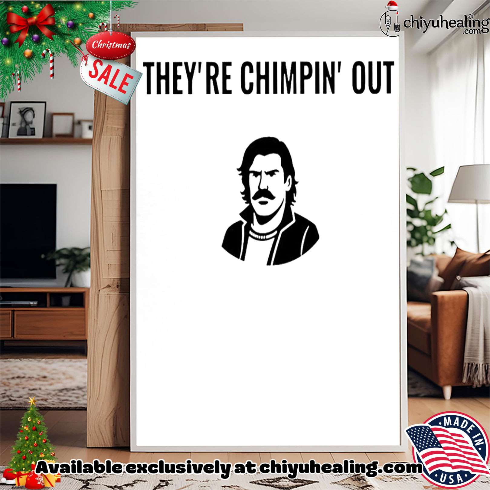 They're Chimpin' Out shirt, Hoodie, Sweatshirt, Poster Canvas, Mug, Ornaments 15 they re chimpin out shirt hoodie sweatshirt tank top