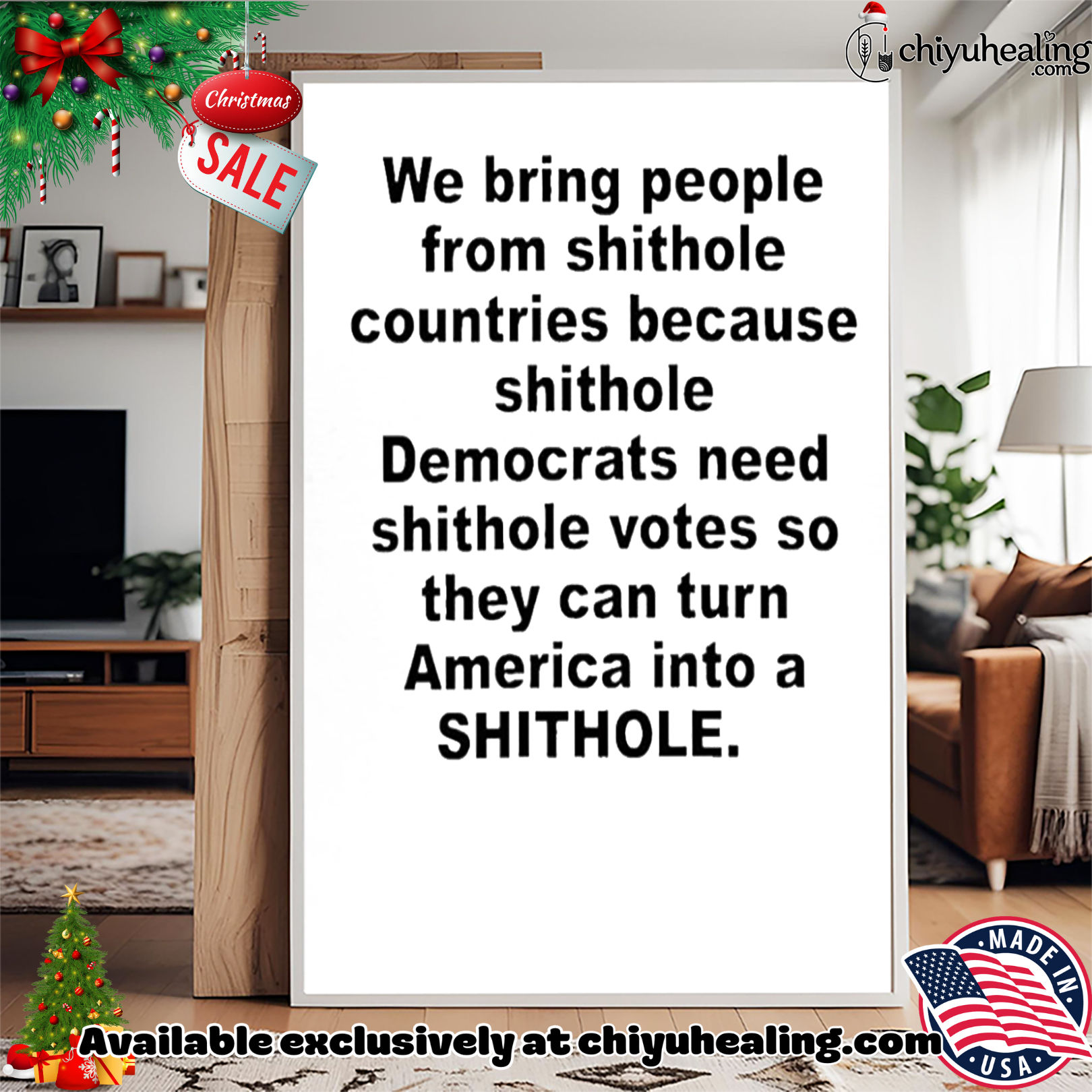 We bring people from shithole countries shirt, Hoodie, Sweatshirt, Poster Canvas, Mug, Ornaments We bring people from shithole countries shirt, Hoodie, Sweatshirt, Poster Canvas, Mug, Ornaments