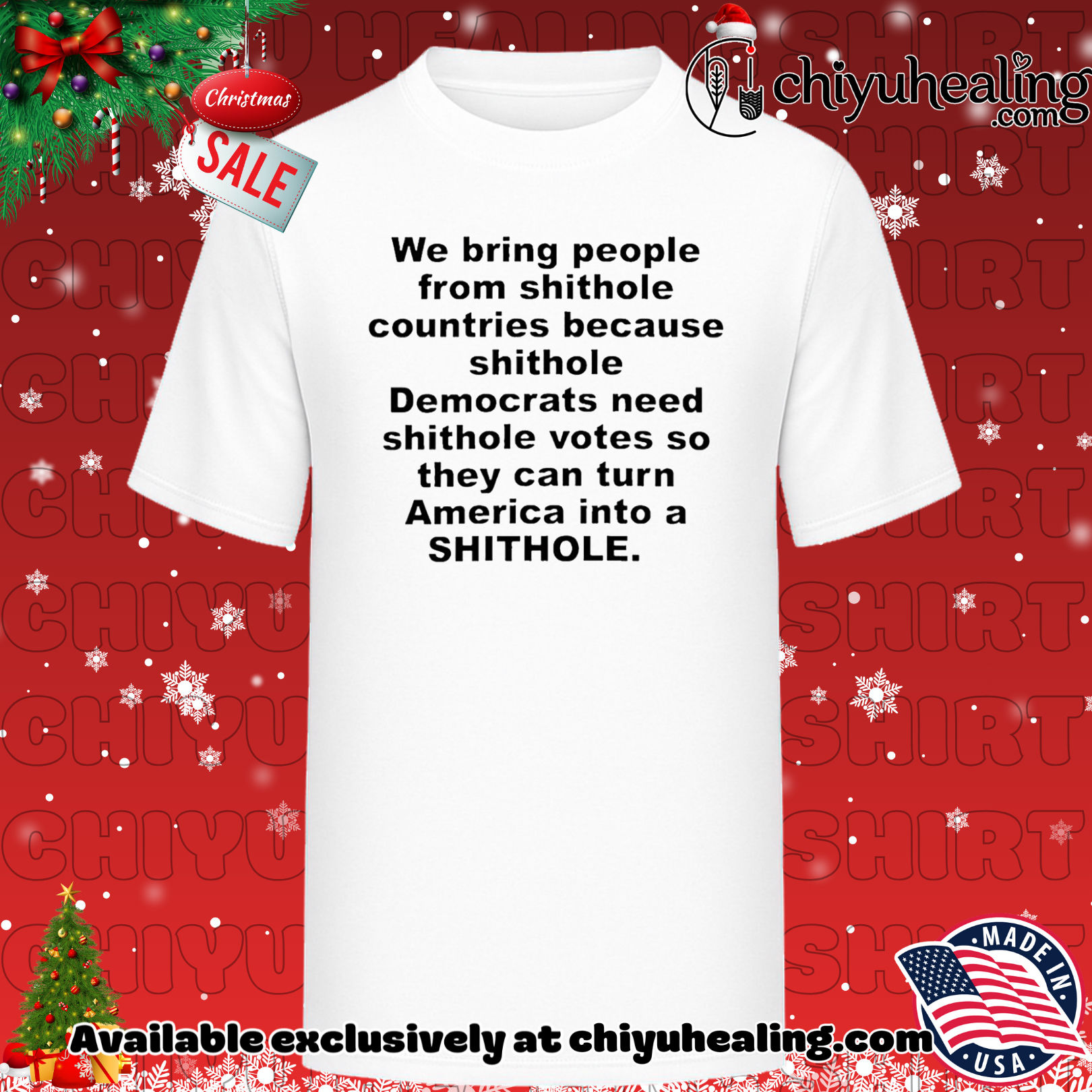 We bring people from shithole countries shirt, Hoodie, Sweatshirt, Poster Canvas, Mug, Ornaments