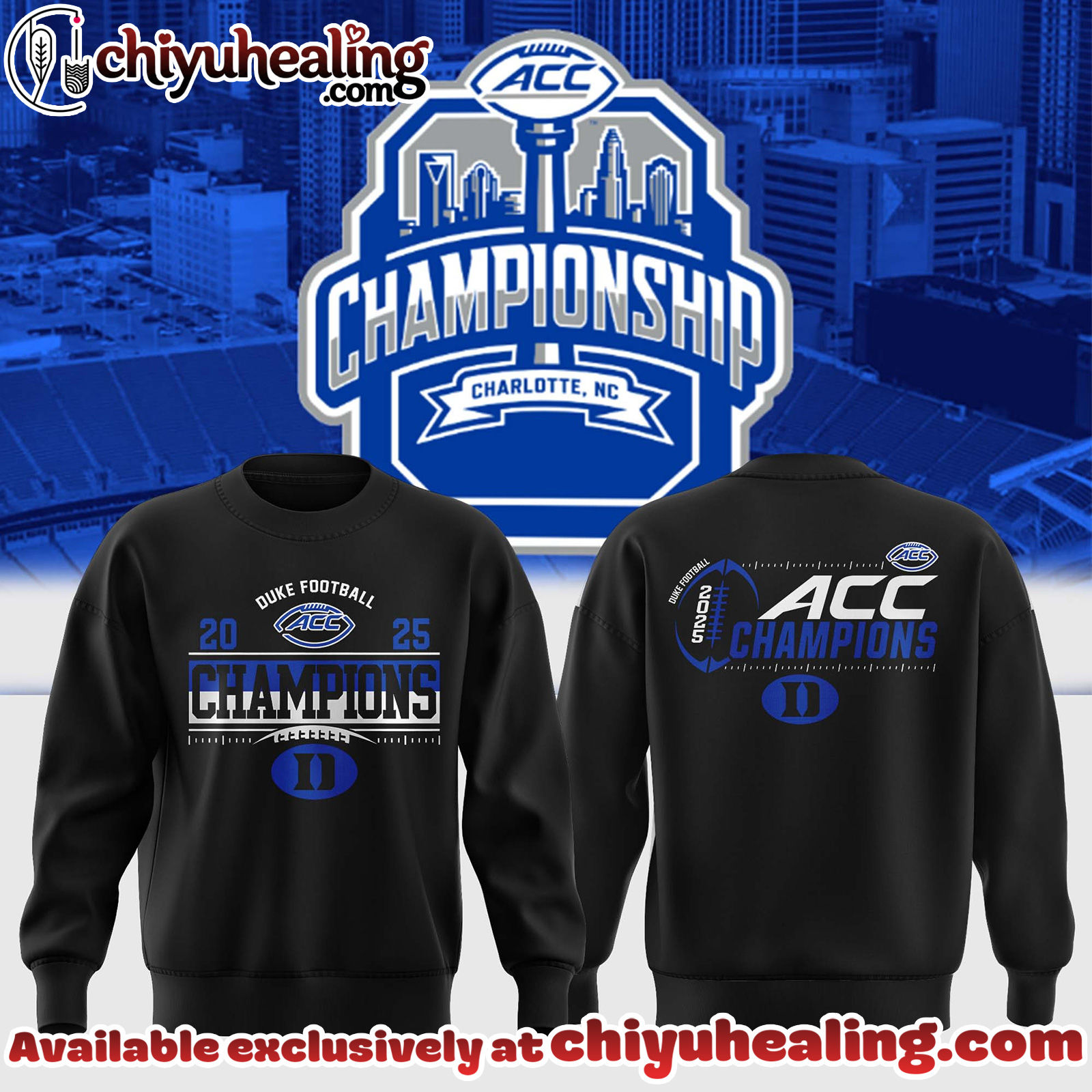 DUKE FOOTBALL - ACC CHAMPIONS 2025 SWEATSHIRT, Hoodie, tshirt
