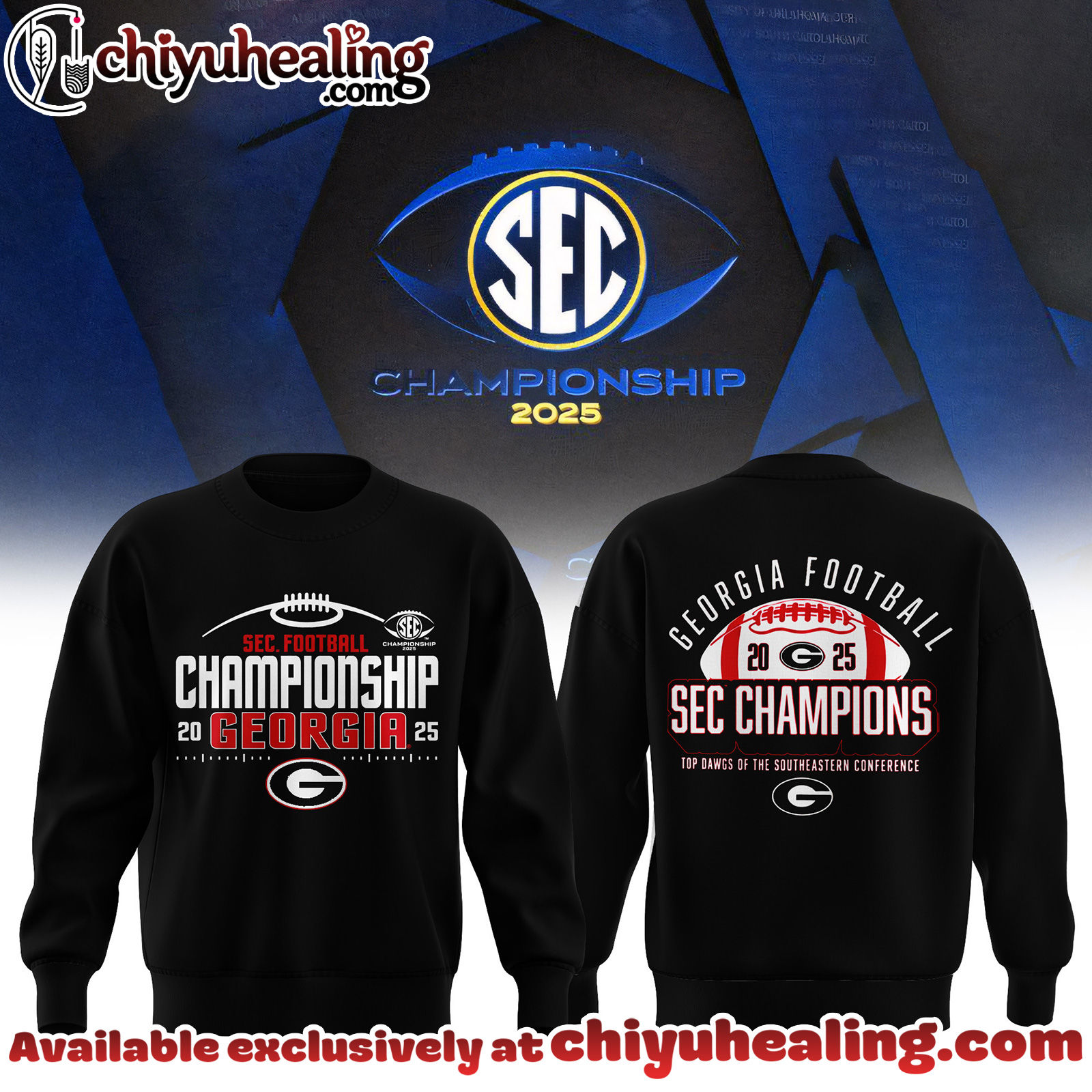 Georgia Bulldogs - 2025 SEC Champions Sweatshirt, Hoodie, tshirt - Ver 4