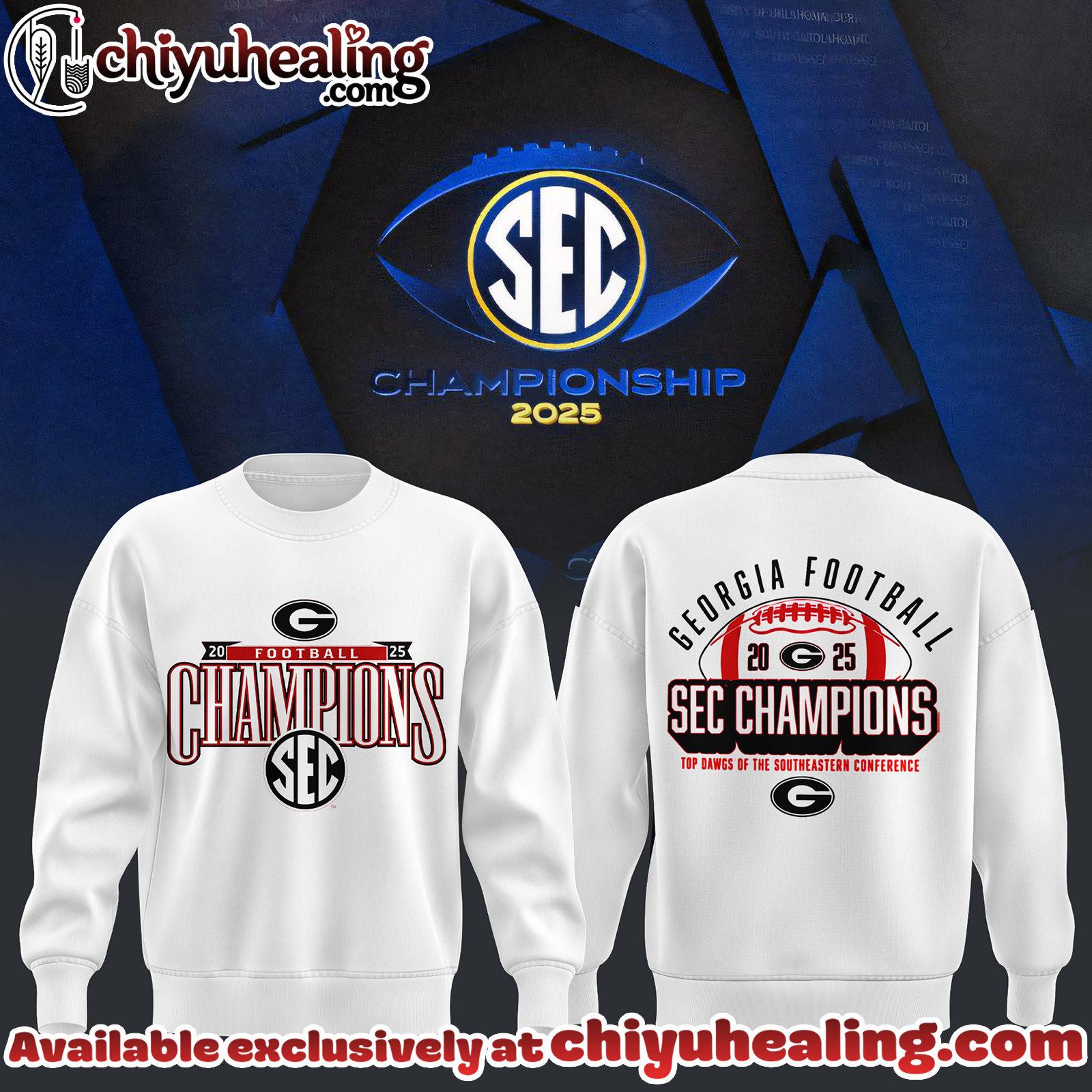 Georgia Bulldogs - 2025 SEC Champions Sweatshirt, Hoodie, tshirt - Ver 8