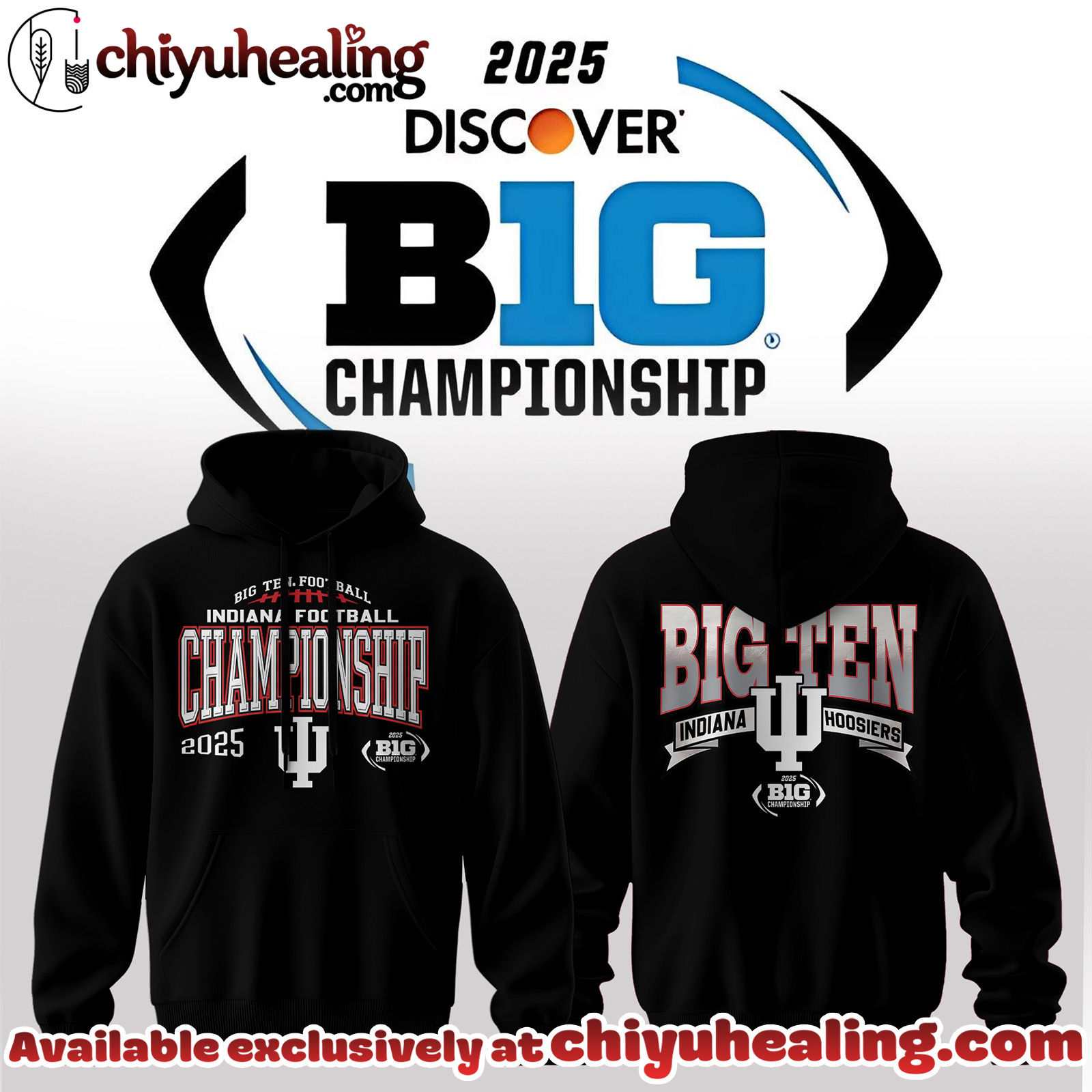 Indiana Hoosiers - 2025 Big Ten Champions Hoodie, Sweatshirt, Shirt Indiana Hoosiers - 2025 Big Ten Champions Hoodie, Sweatshirt, Shirt