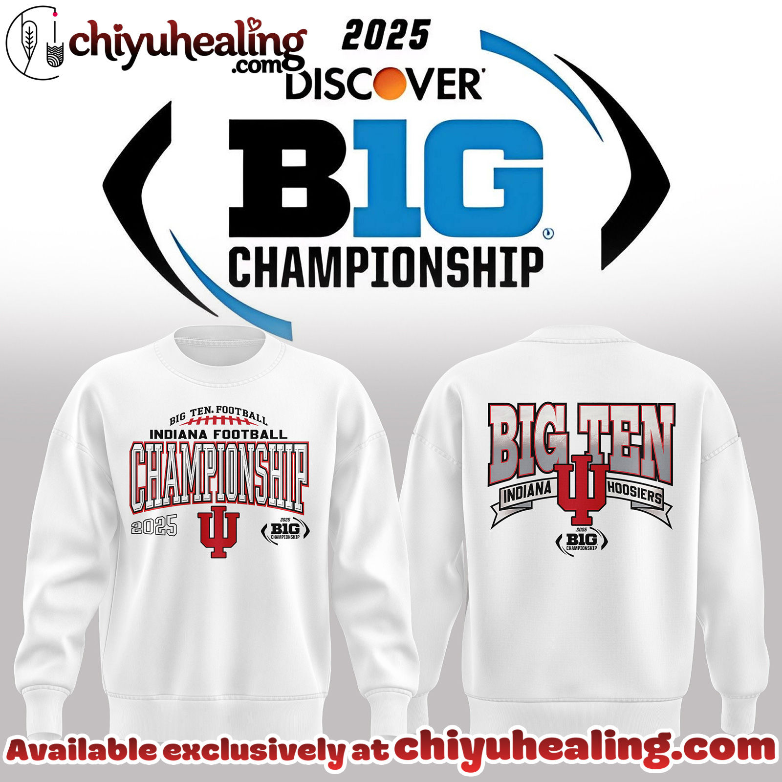 Indiana Hoosiers - 2025 Big Ten Champions Sweatshirt, Hoodie, tshirt - Ver 2