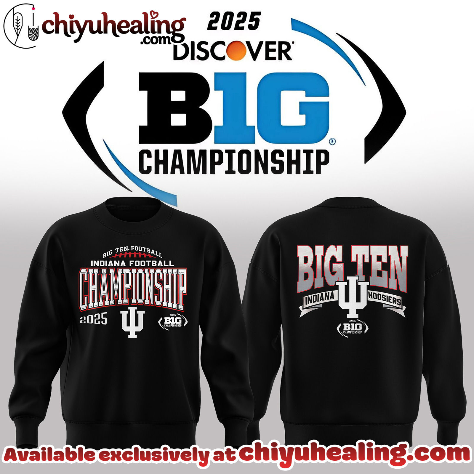 Indiana Hoosiers - 2025 Big Ten Champions Sweatshirt, Hoodie, tshirt