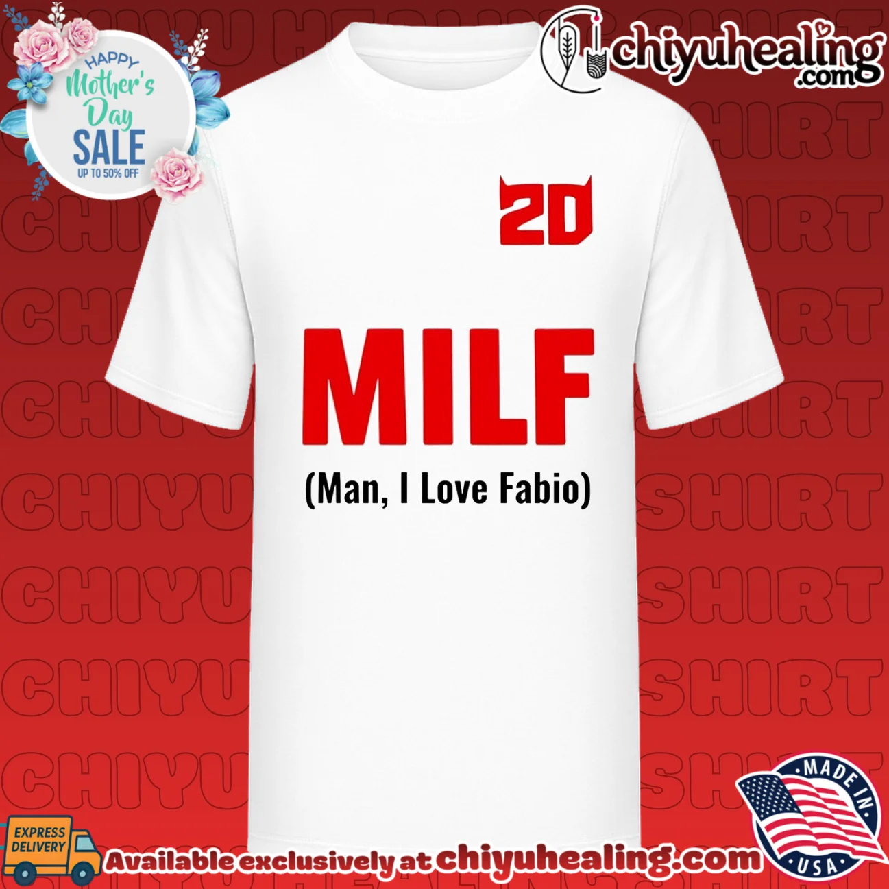 20 MILF Man I Love Fabio shirt & hoodie