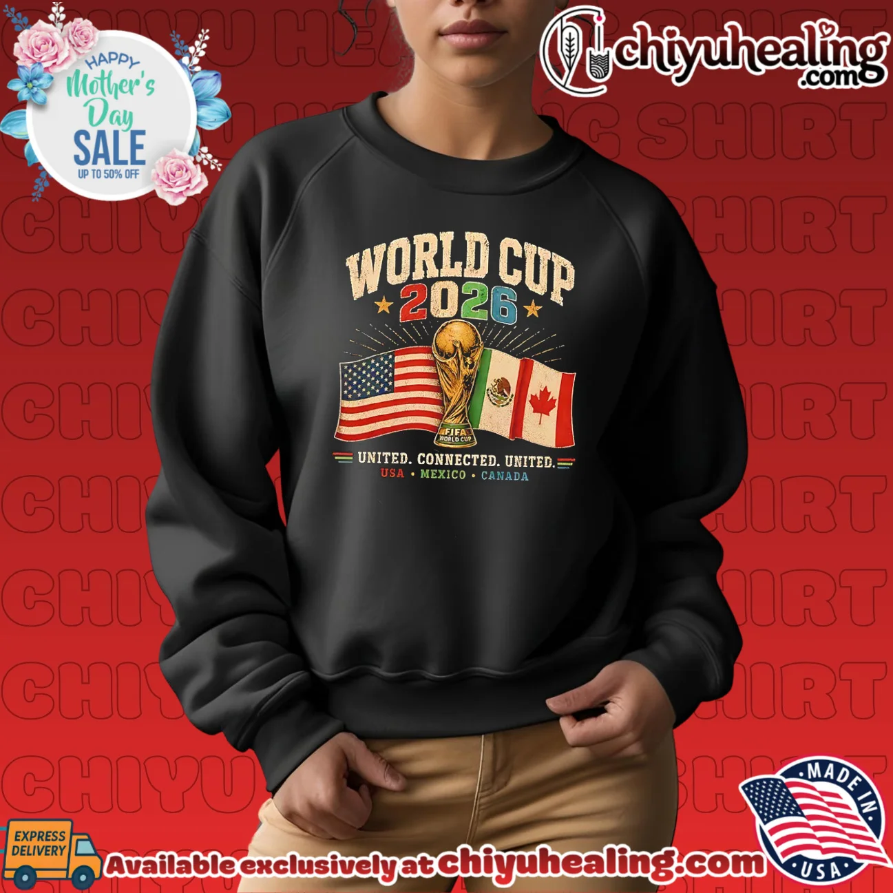 2026 FIFA World Cup United connected united USA Mexico Canada flags of host nations ultimate shirt & hoodie - Ultimate Gift Edition 2026 FIFA World Cup United connected united USA Mexico Canada flags of host nations