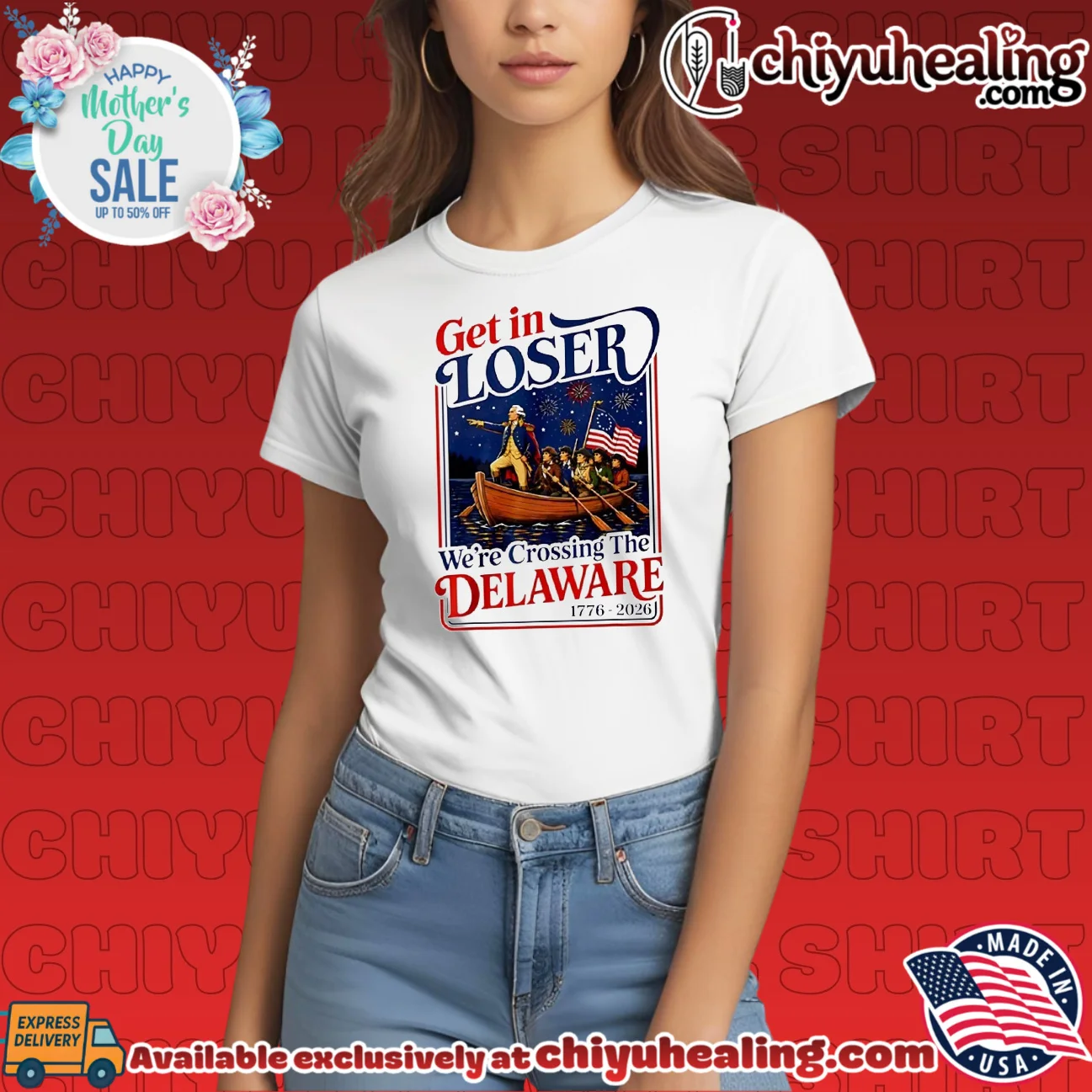 2026 Get in Loser We're Crossing The Delaware 4th of July 2026 Get in Loser We're Crossing The Delaware 4th of July