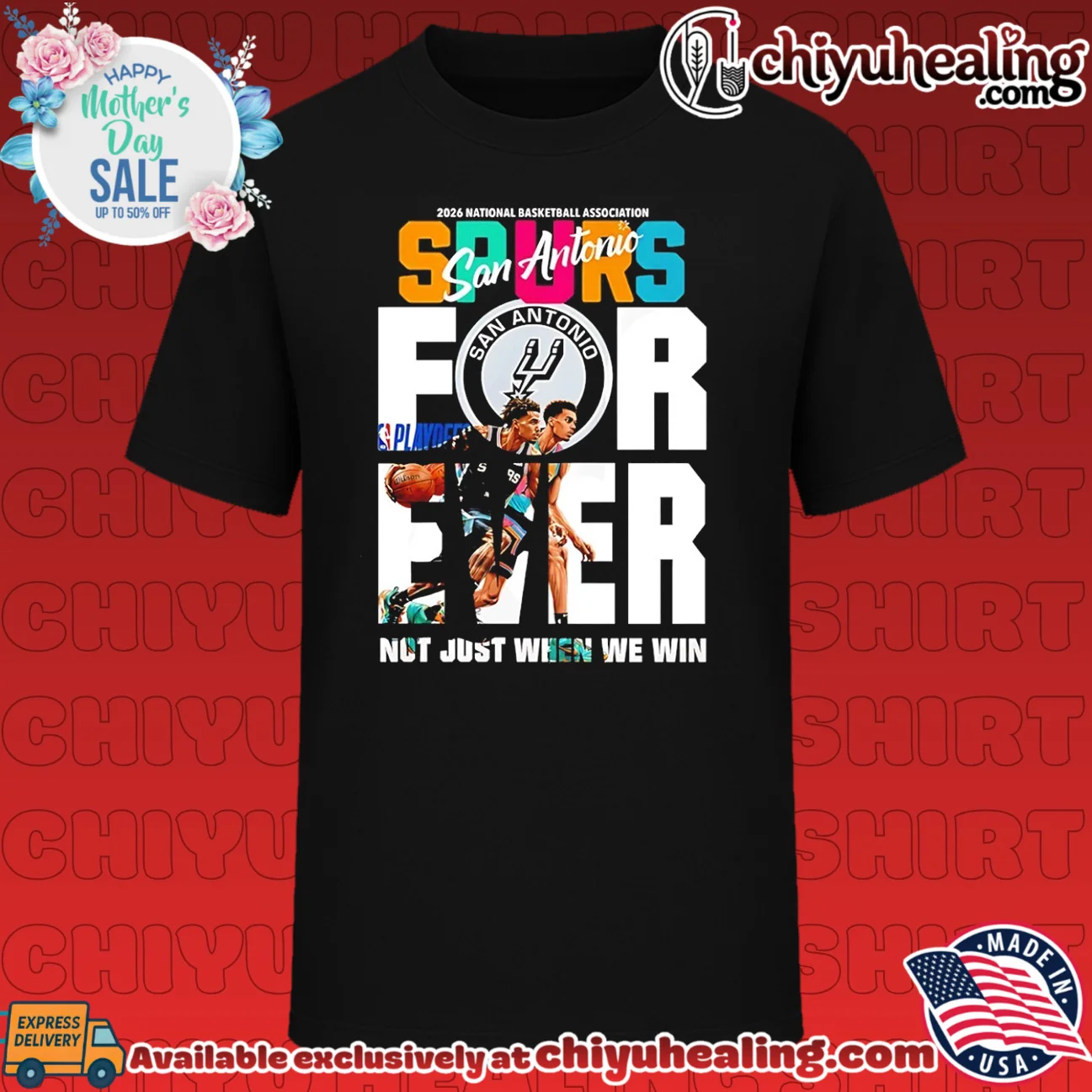 2026 National Basketball Association San Antonio Spurs forever not just when we win