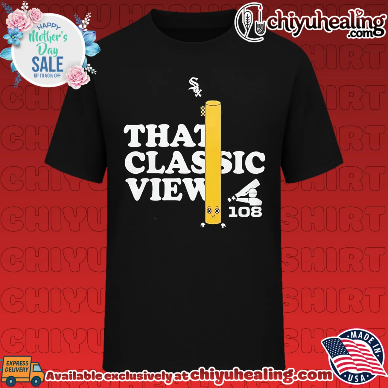 2026 White Sox That Classic View 108 Baseball Mascot shirt & hoodie
