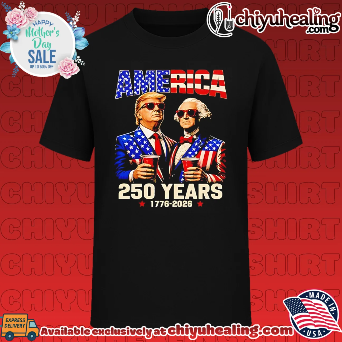 250 Years America Anniversary Trump Washington