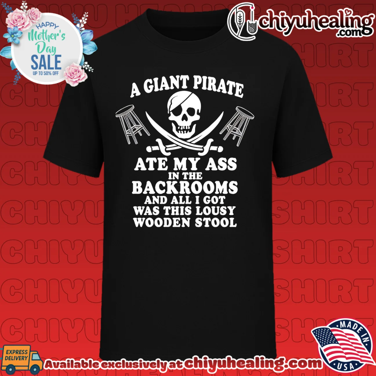 A Giant Pirate Ate My Ass in the Backrooms and All I Got Was This Wooden Stool shirt & hoodie
