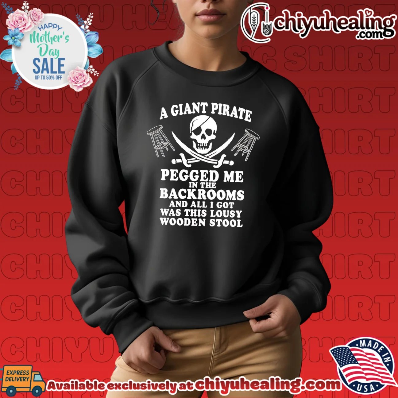 A Giant Pirate Pegged Me in the Backrooms and All I Got Was This Lousy Wooden Stool shirt & hoodie A Giant Pirate Pegged Me in the Backrooms and All I Got Was This Lousy Wooden Stool shirt & hoodie