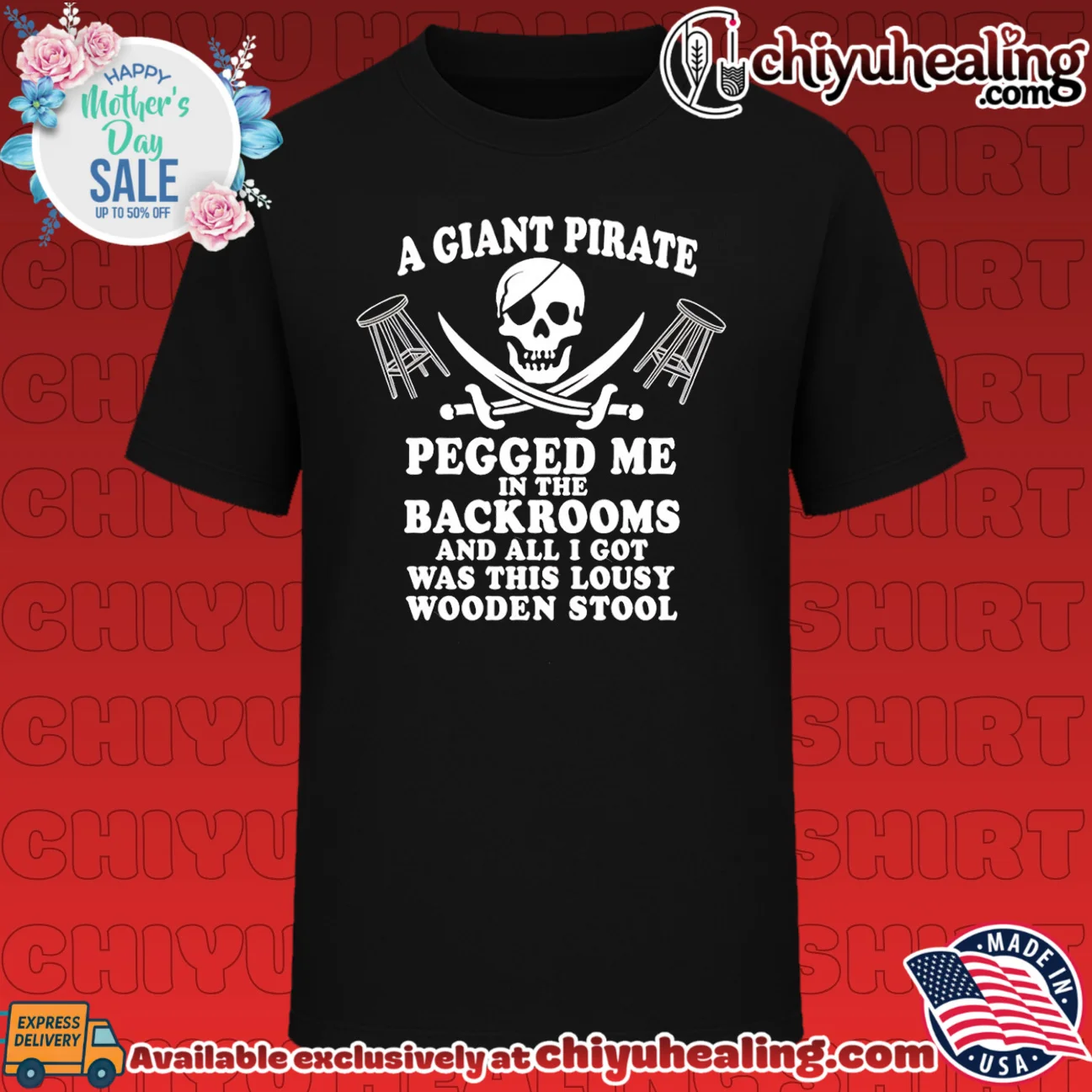 A Giant Pirate Pegged Me in the Backrooms and All I Got Was This Lousy Wooden Stool shirt & hoodie
