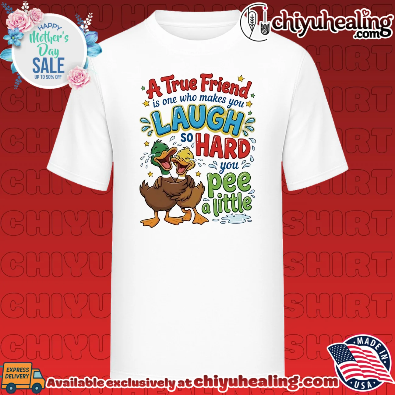 A true friend is one who makes you laugh so hard you pee a little cartoon ducks shirt
