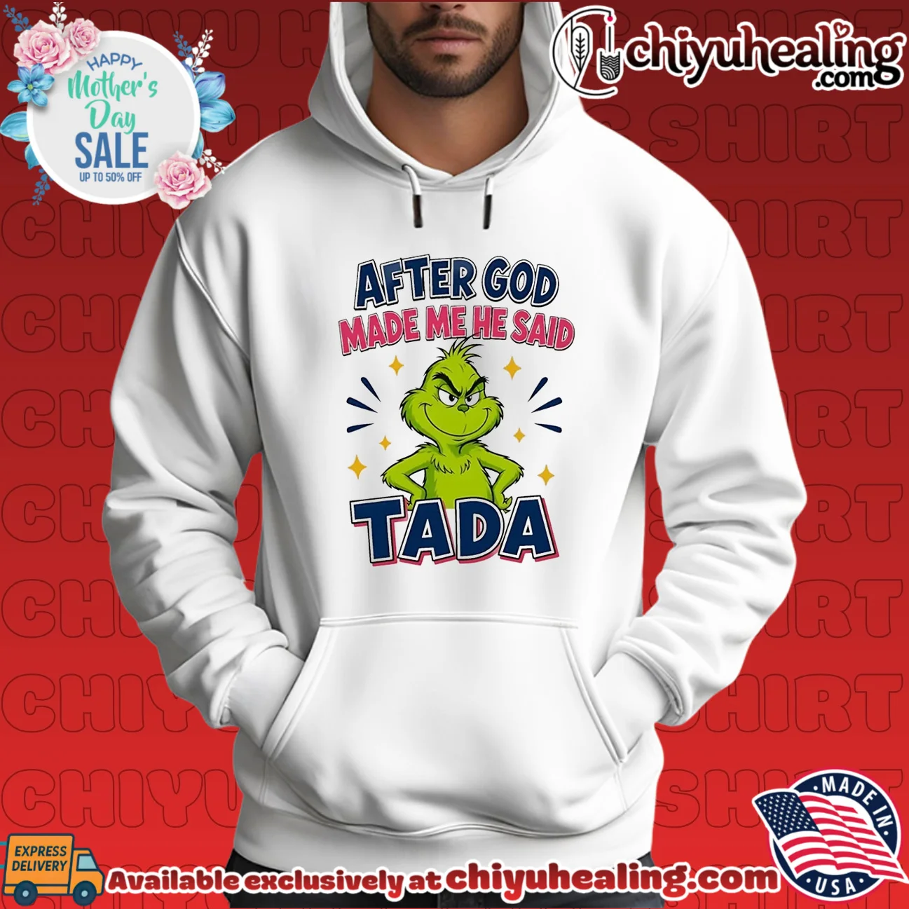 After god made me he said tada Grinch vintage shirt & hoodie | Exclusive Fan Gear After god made me he said tada Grinch vintage shirt & hoodie | Exclusive Fan Gear