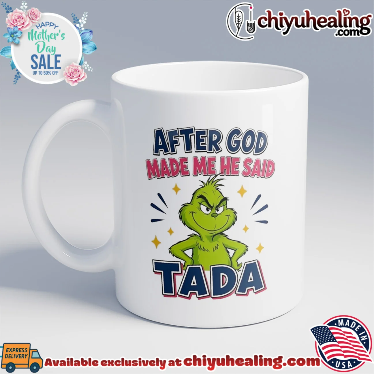 After god made me he said tada Grinch vintage shirt & hoodie | Exclusive Fan Gear After god made me he said tada Grinch
