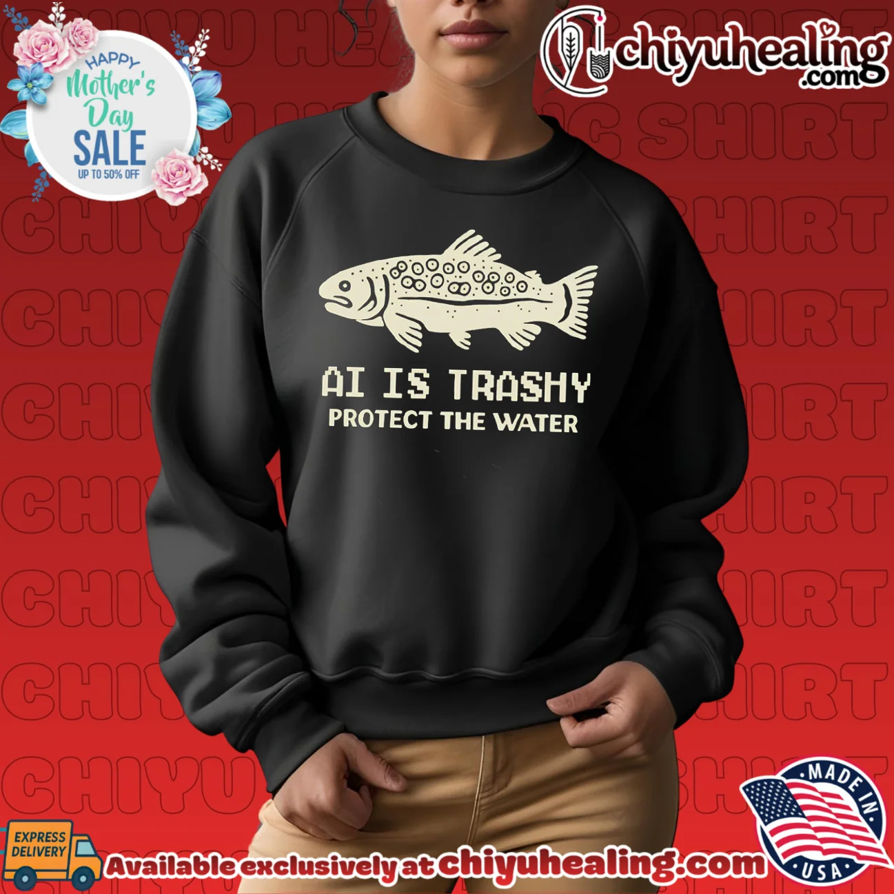 AI Is Trashy Protect The Water limited shirt & hoodie | Exclusive Fan Gear AI Is Trashy Protect The Water