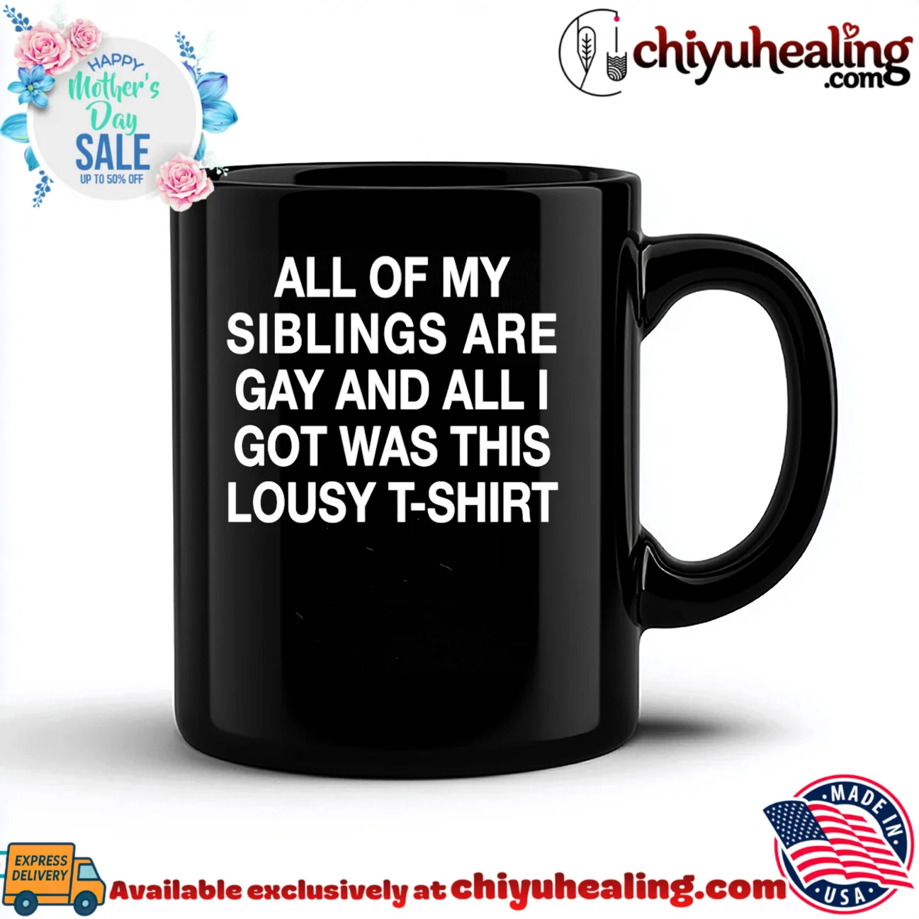 All of my siblings are gay and all I got was this lousy masterpiece shirt & hoodie | Limited Stock Edition All of my siblings are gay and all I got was this lousy