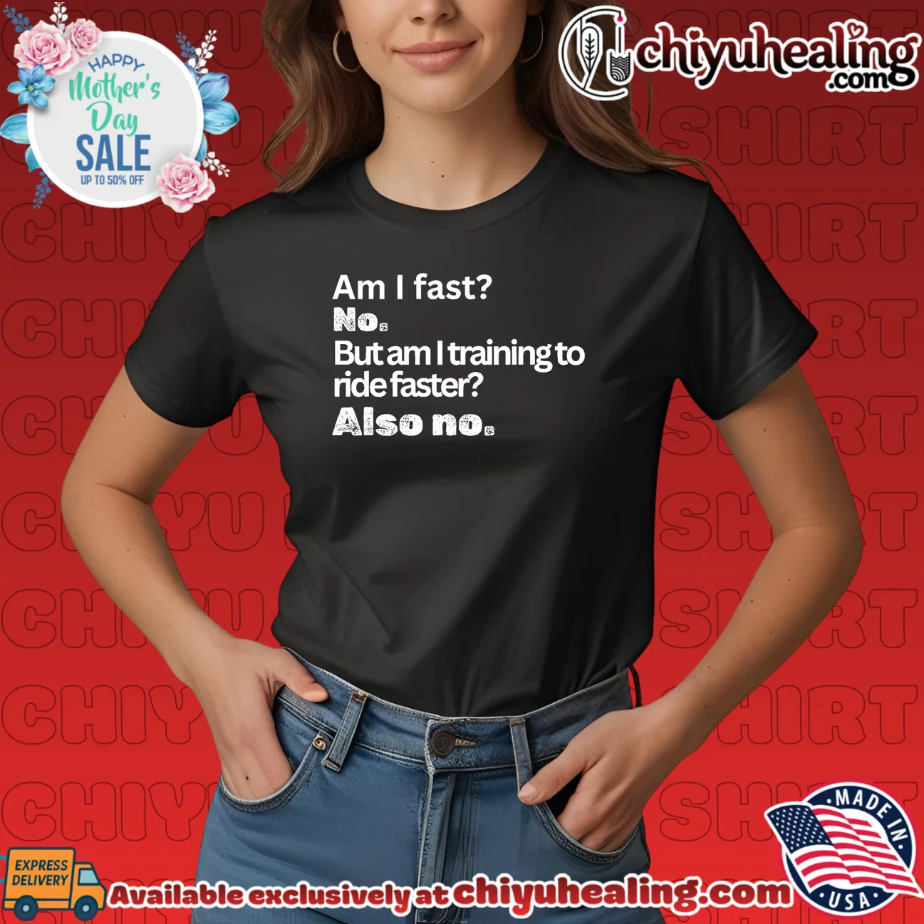 Am I fast no but am I training to ride faster also no bespoke shirt & hoodie - Ultimate Tribute Merch Am I fast no but am I training to ride faster also no