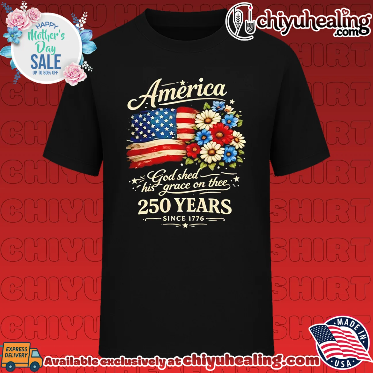 America 250 God Shed His Grace On Thee