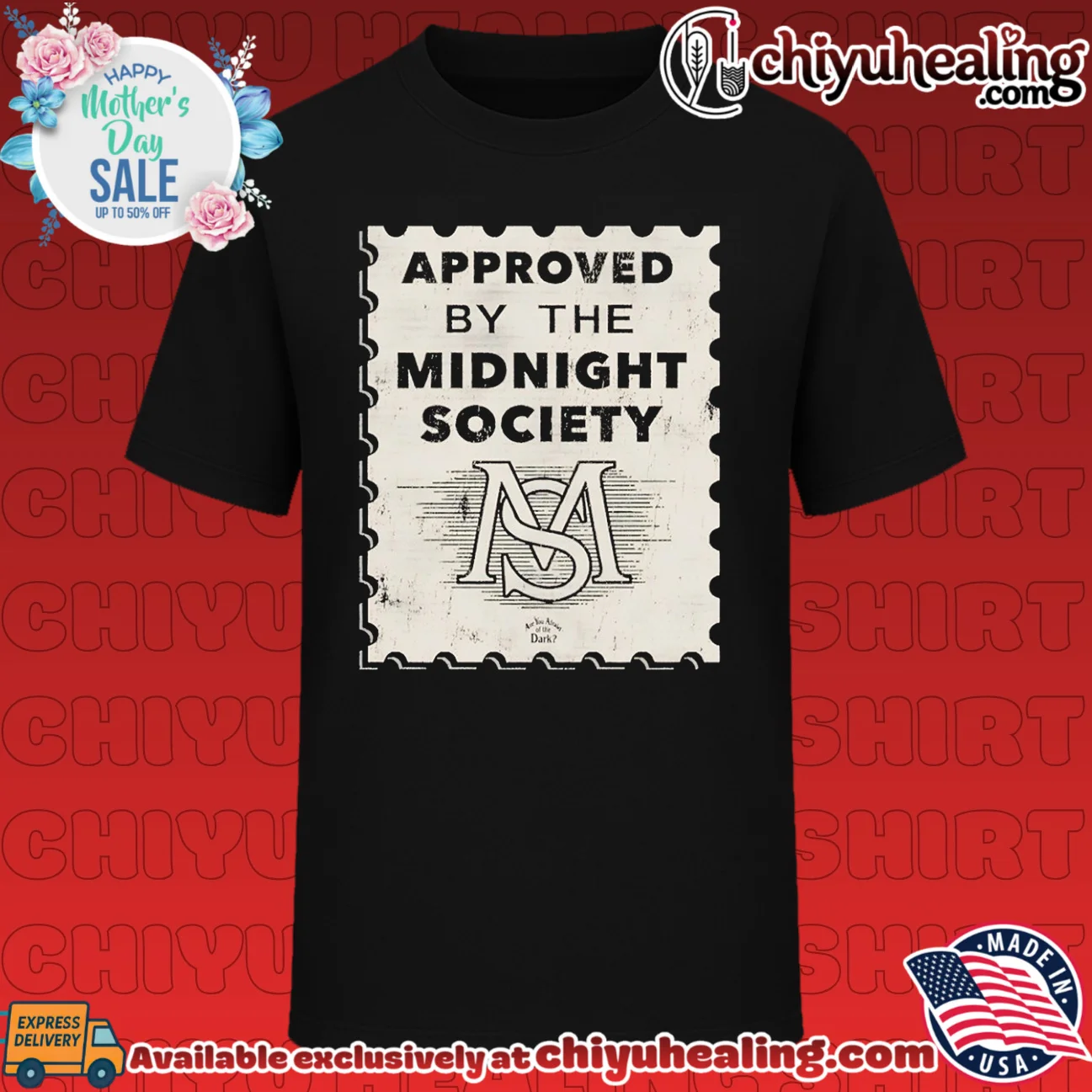Approved by the Midnight Society Are You Afraid of the Dark