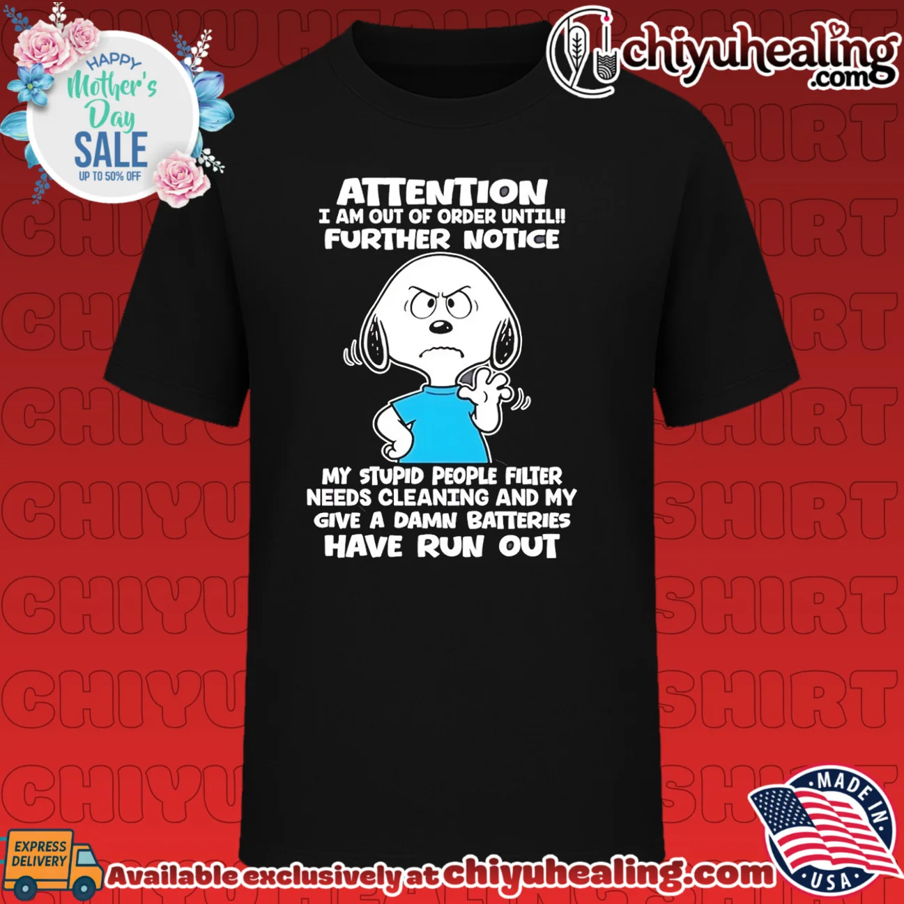 Attention I am out of order until further notice my stupid people filter needs cleaning Snoopy shirt & hoodie