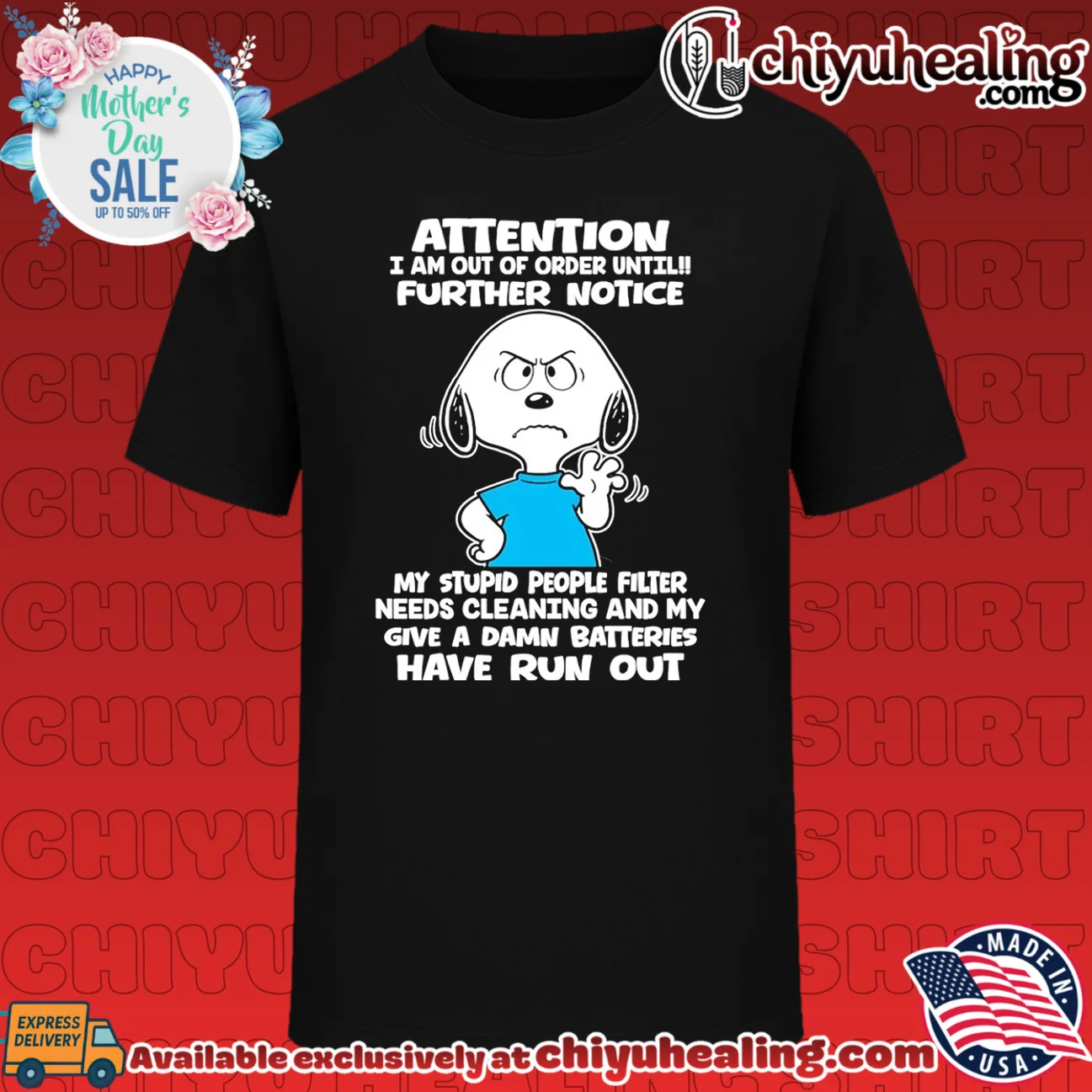 Attention I Am Out of Order Until Further Notice shirt & hoodie