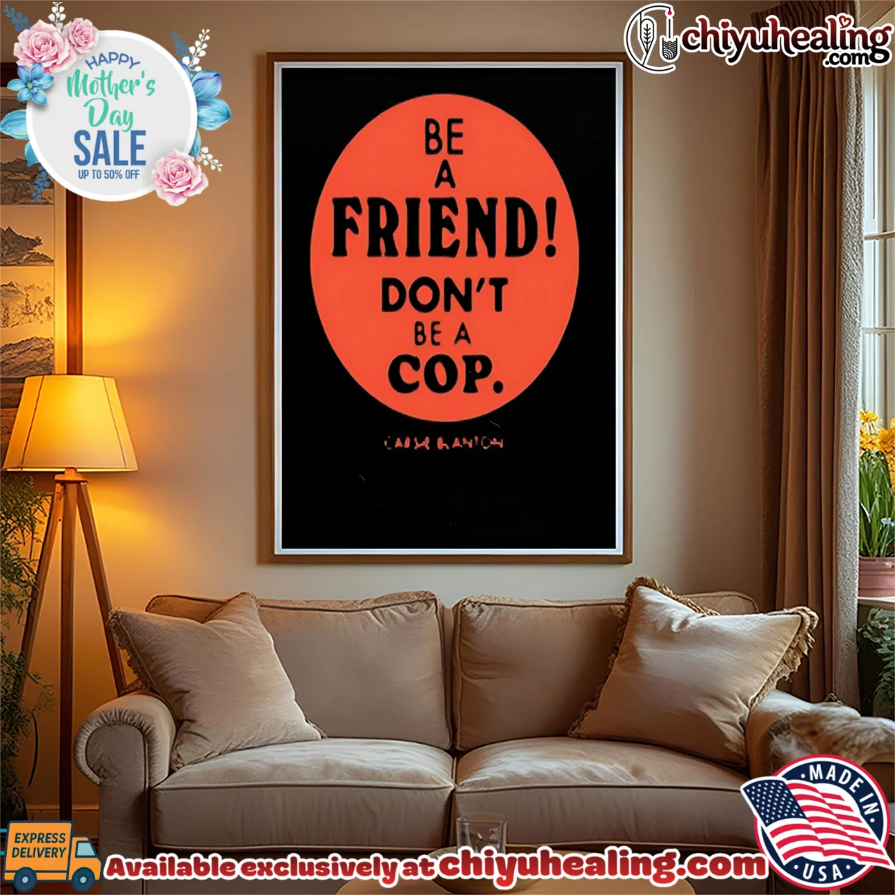 Be A Friend Don't Be A Cop ultimate shirt & hoodie | Limited Stock Edition Be A Friend Don't Be A Cop
