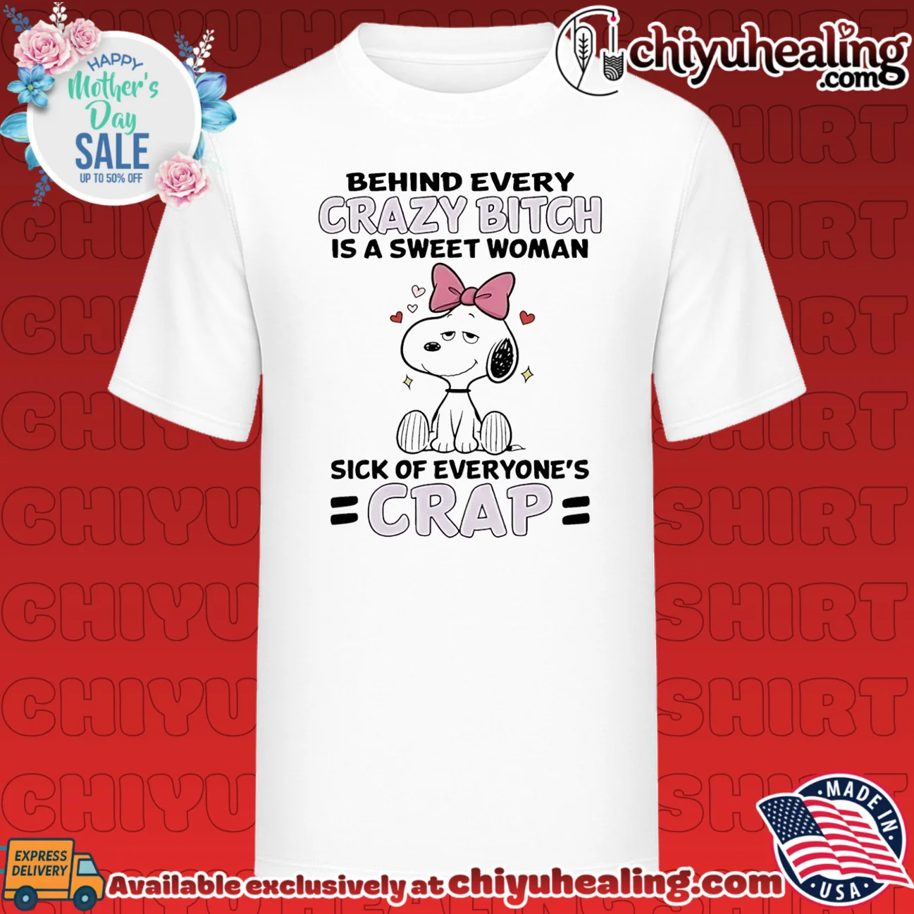 Behind every crazy bitch is a sweet woman sick of everyone's crap Snoopy shirt & hoodie