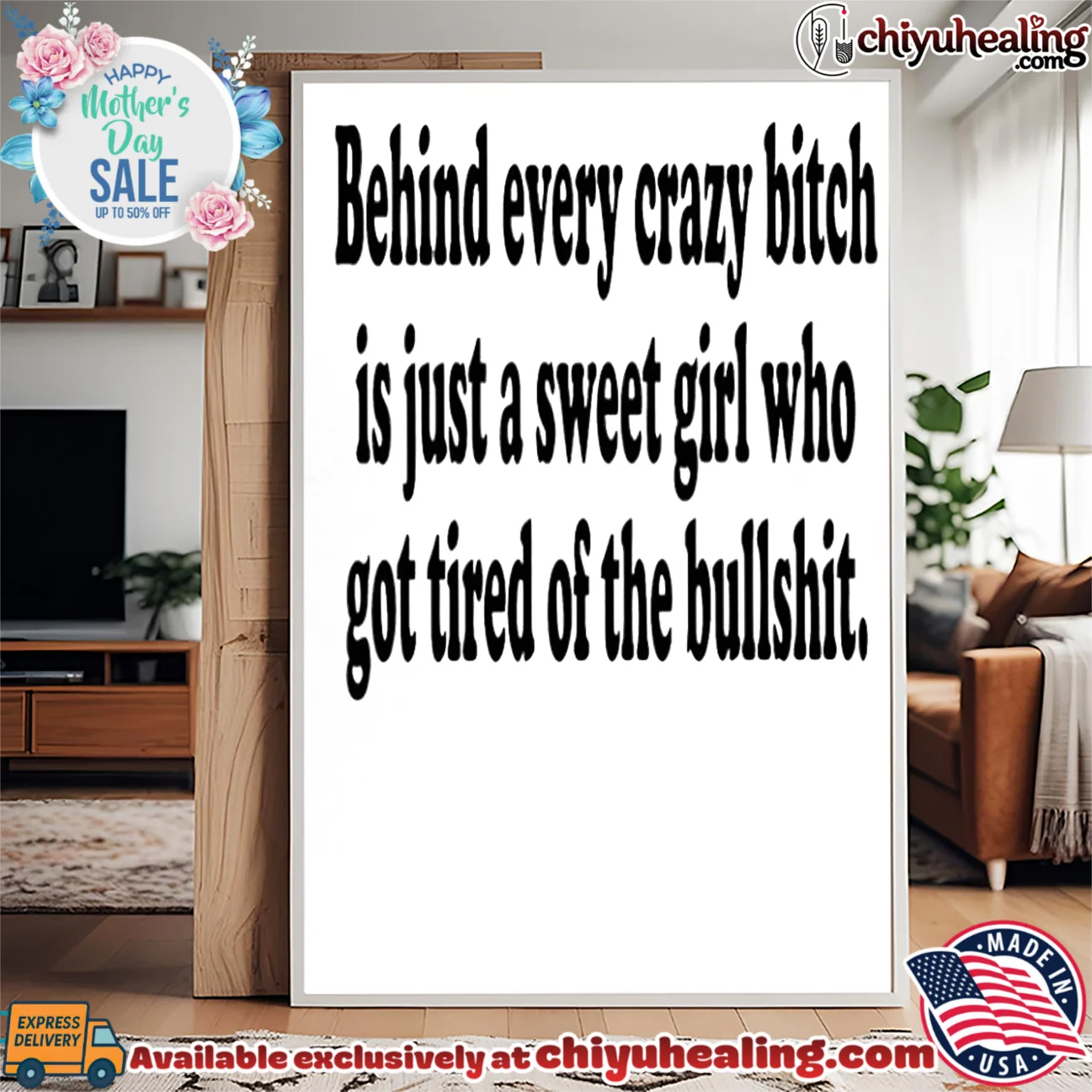 Behind every crazy bitch is just a sweet girl who got tired of the bullshit masterpiece shirt & hoodie - New Arrival Behind every crazy bitch is just a sweet girl who got tired of the bullshit