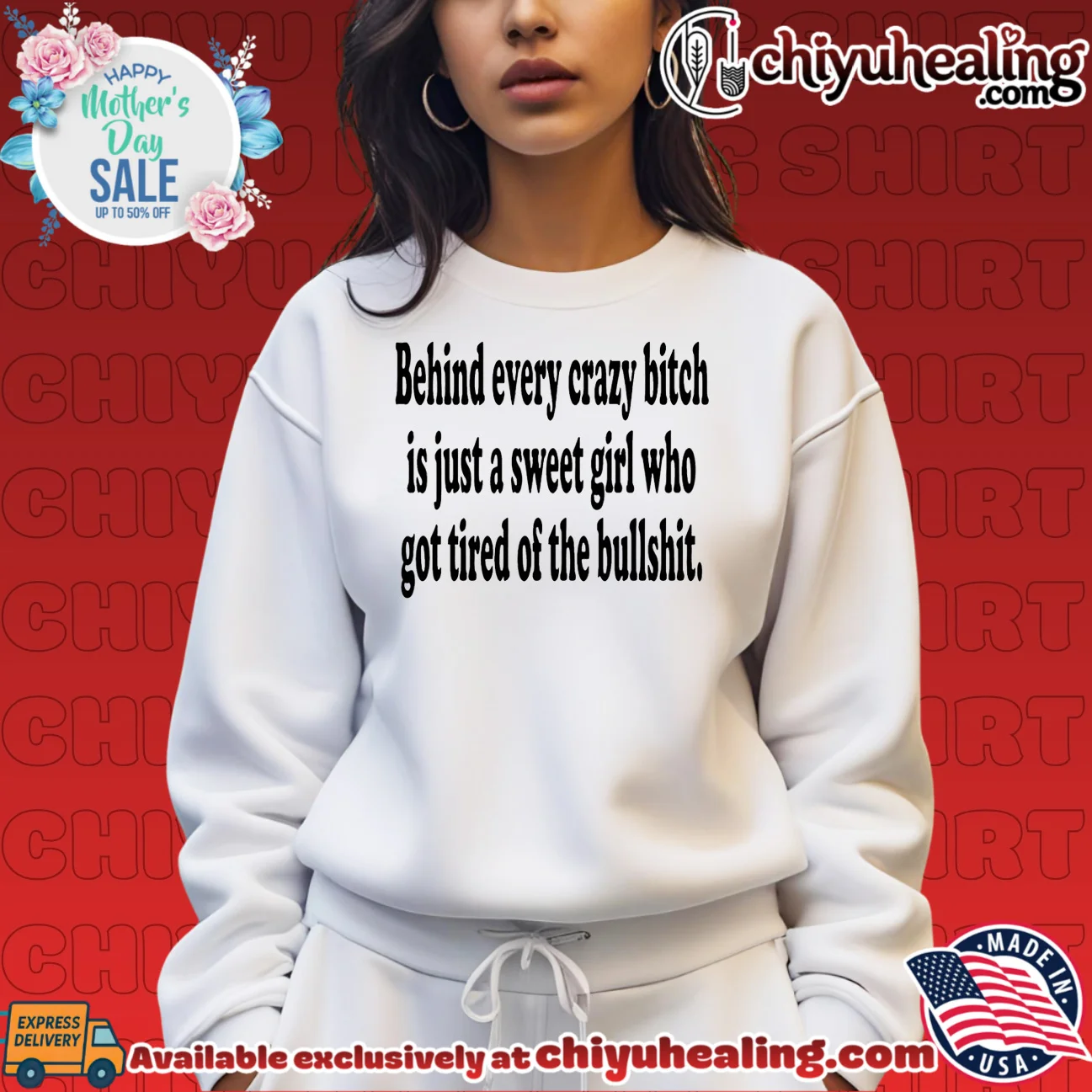 Behind every crazy bitch is just a sweet girl who got tired of the bullshit masterpiece shirt & hoodie - New Arrival Behind every crazy bitch is just a sweet girl who got tired of the bullshit