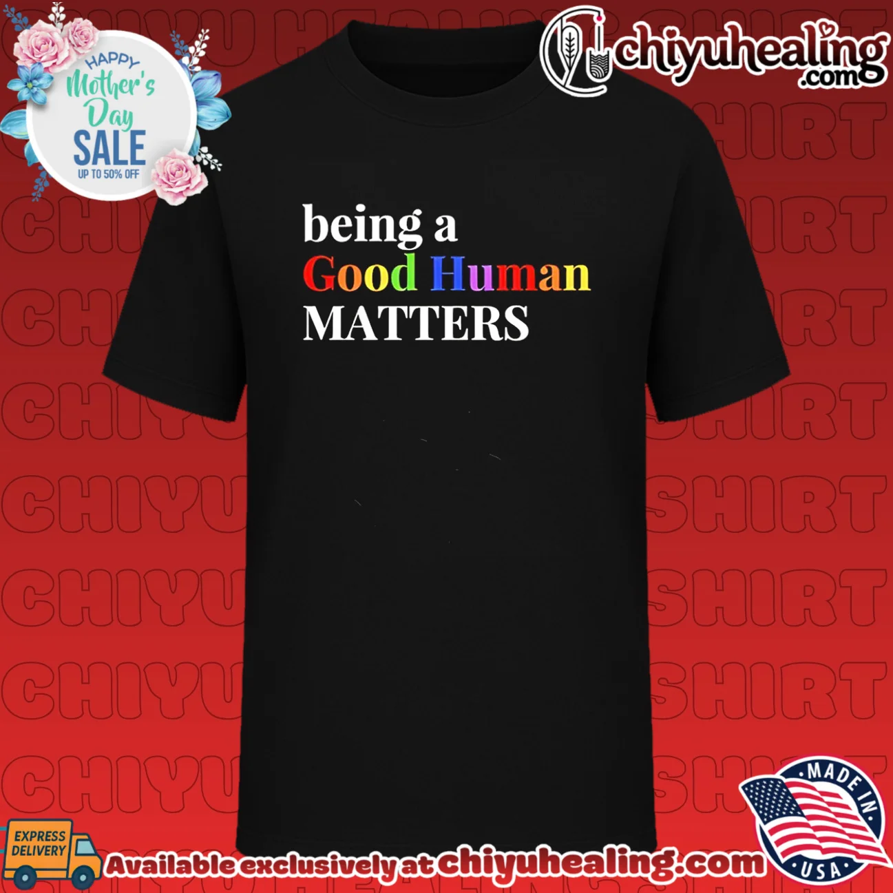 Being a good human matters in rainbow color text