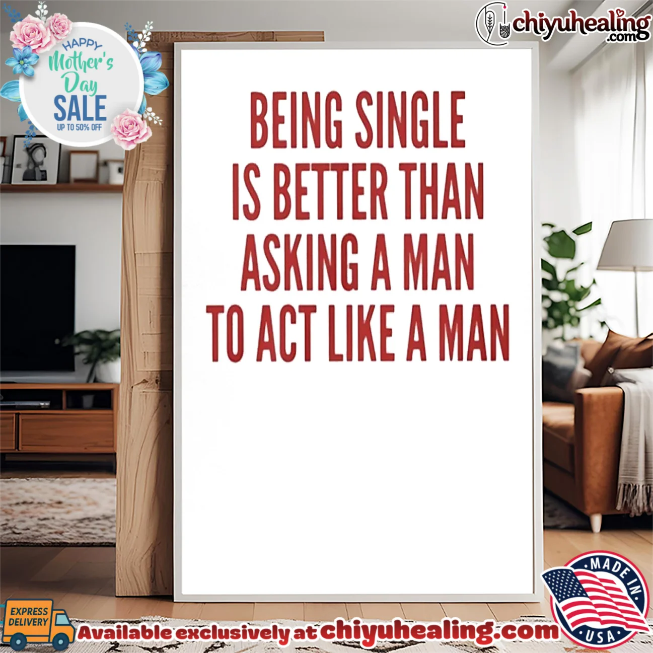 Being Single Is Better Than Asking a Man to Act Like a Man shirt & hoodie Being Single Is Better Than Asking a Man to Act Like a Man shirt & hoodie