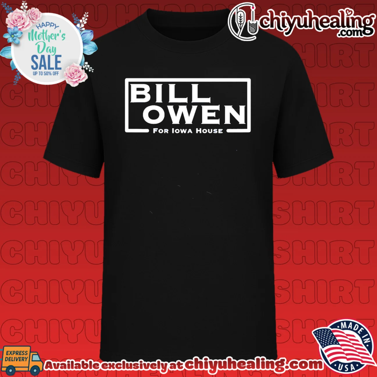 Bill Owen for Iowa House Political Campaign shirt & hoodie