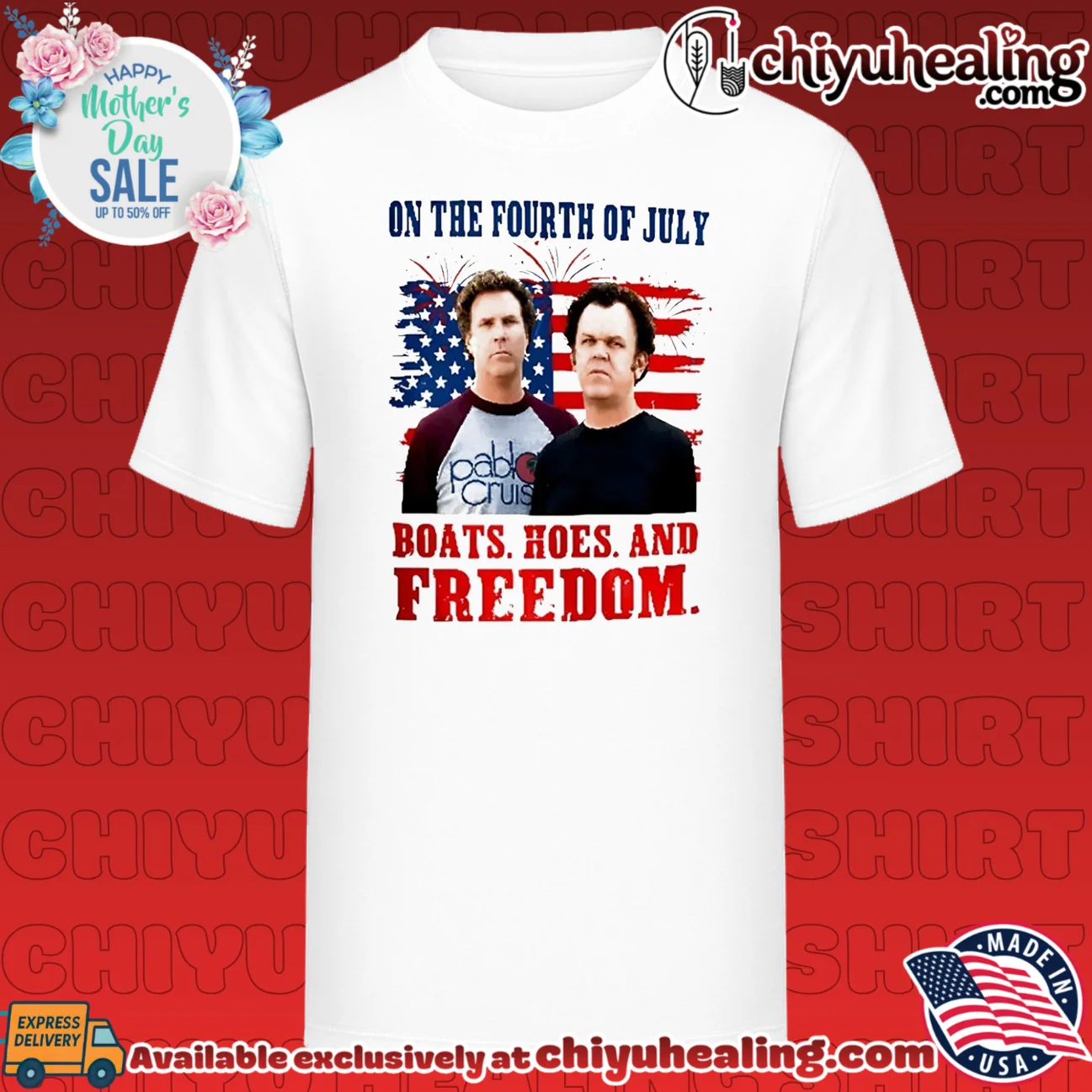 Boats Hoes And Freedom Funny Step Brothers 4th of July