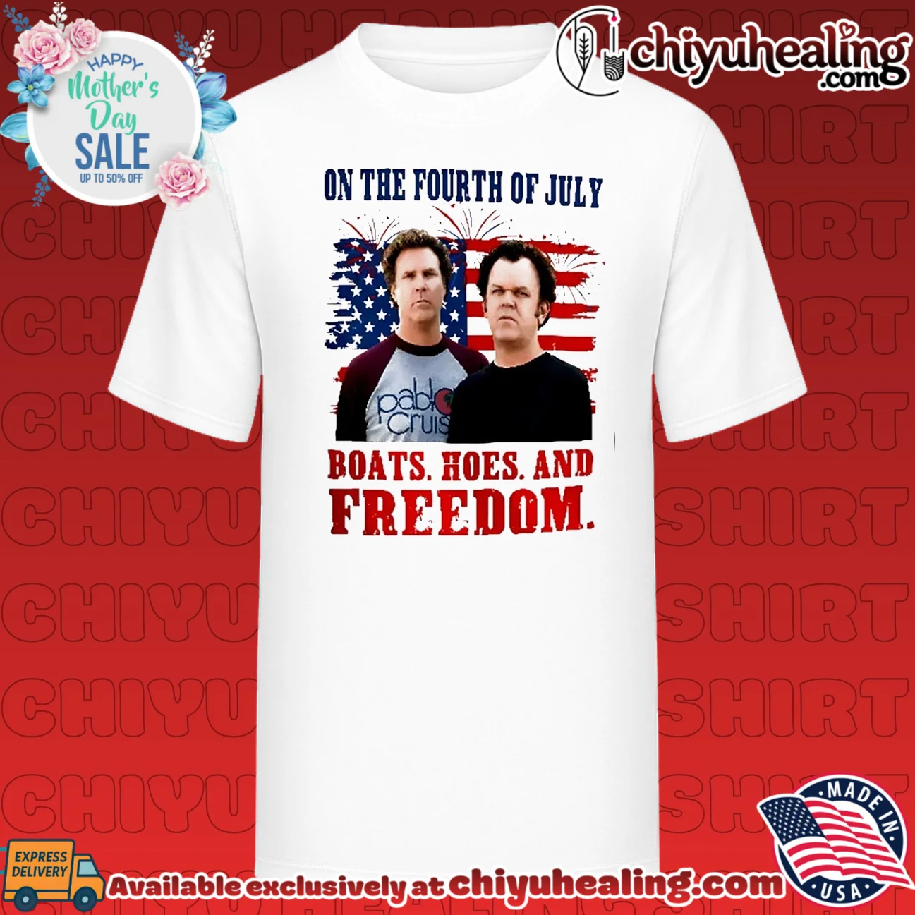 Boats Hoes And Freedom Step Brothers 4th of July