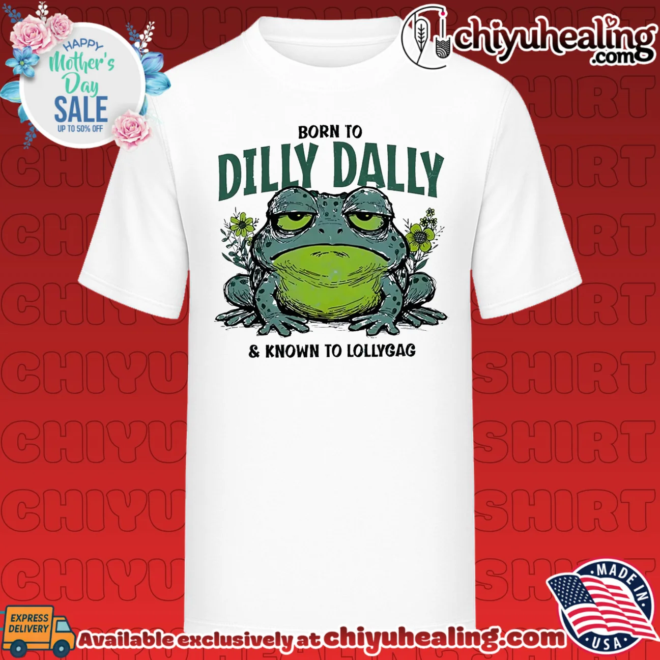 Born to dilly dally and known to lollygag frog cartoon