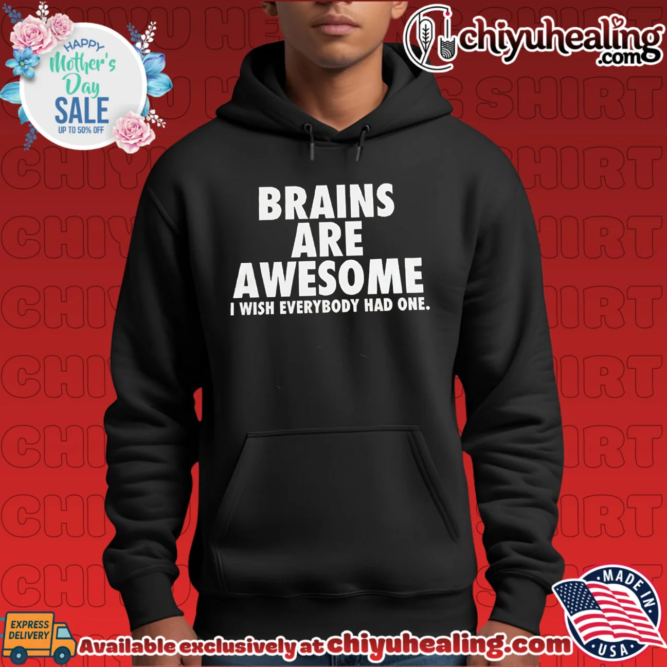 Brains Are Awesome I Wish Everybody Had One shirt & hoodie Brains Are Awesome I Wish Everybody Had One shirt & hoodie